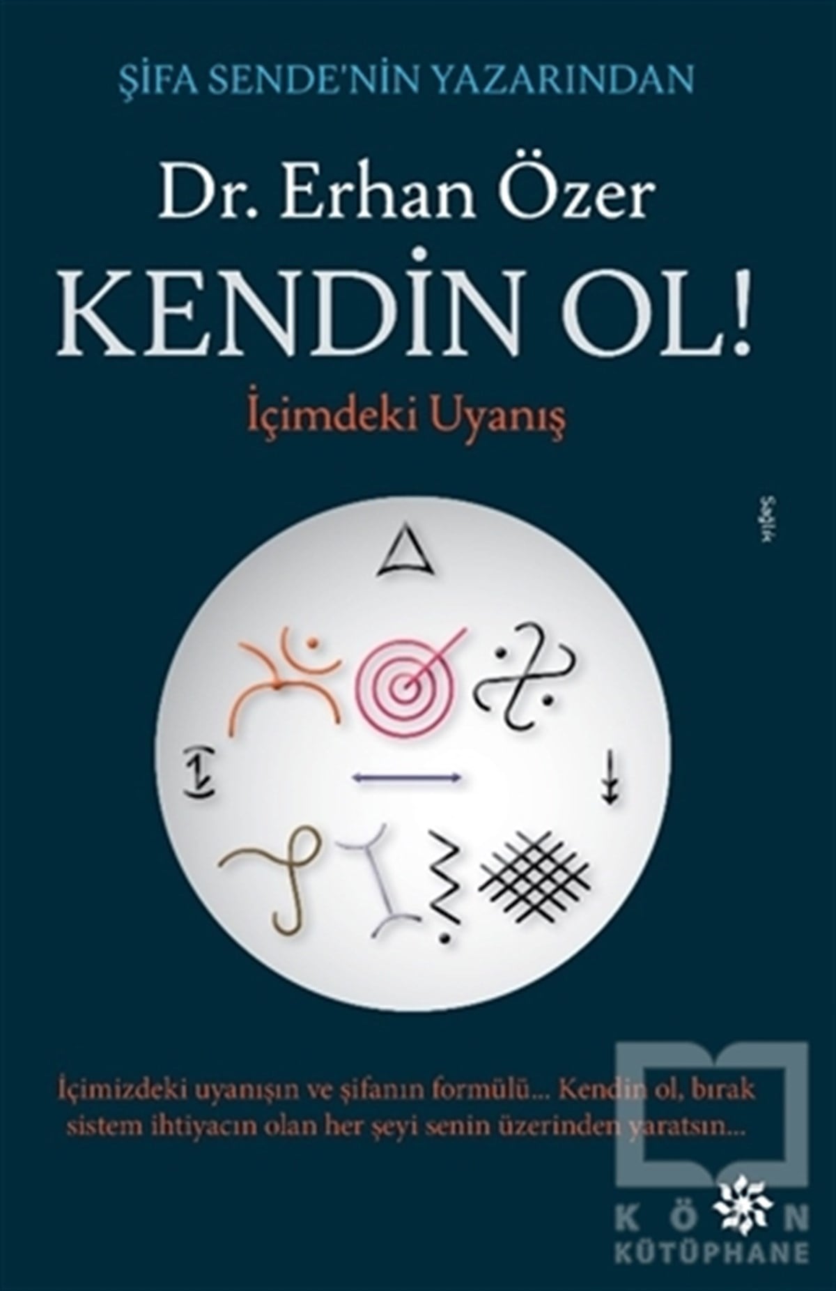 Erhan ÖzerKişisel GelişimKendin Ol!