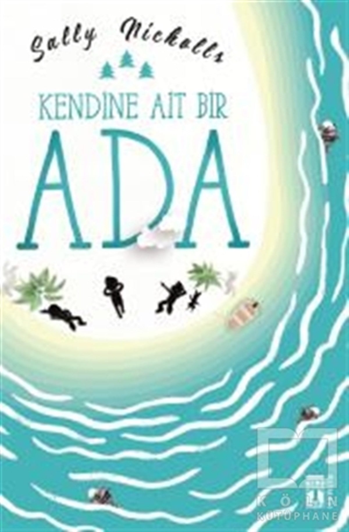 Sally NichollsRomanKendine Ait Bir Ada