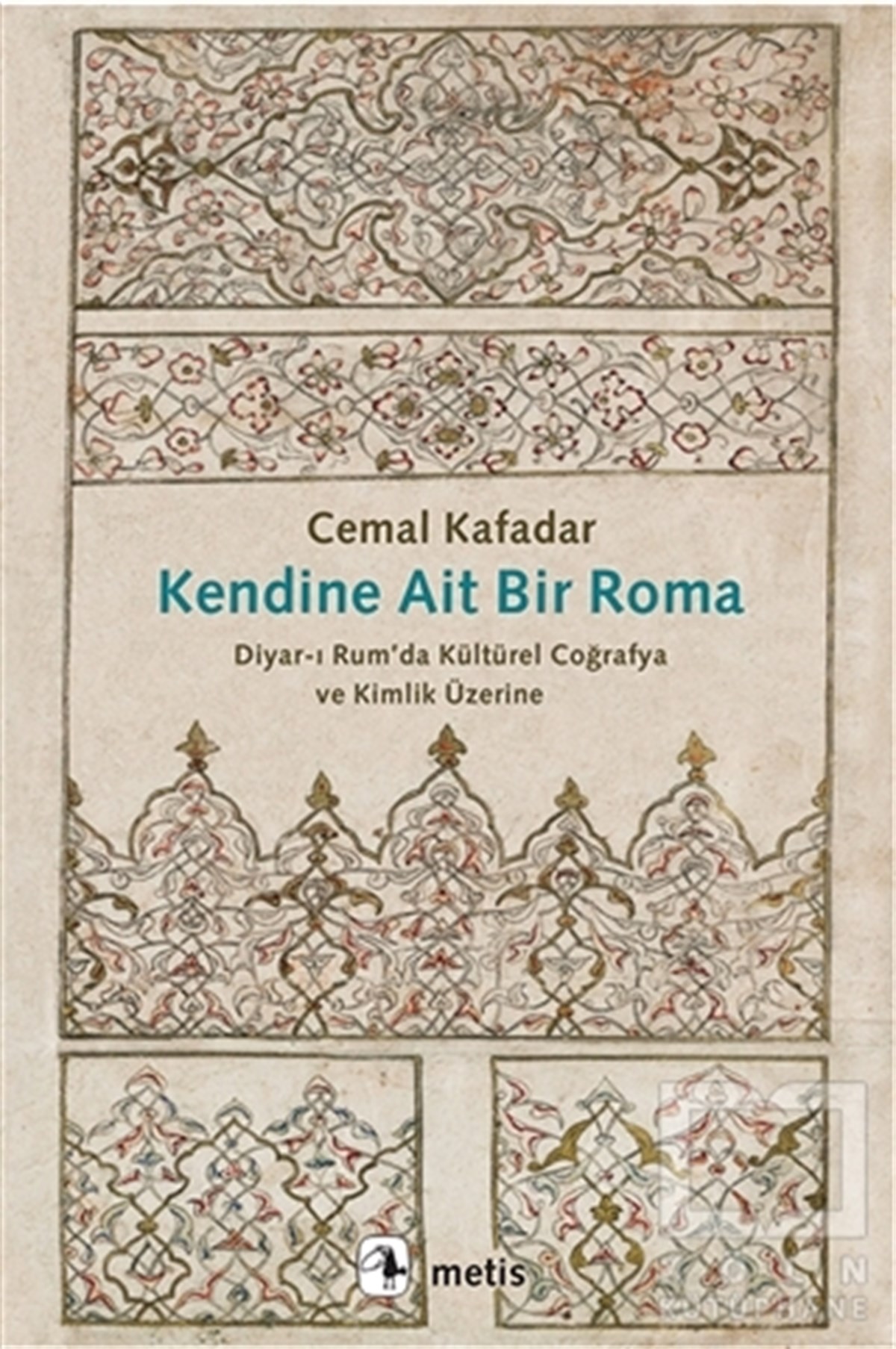 Cemal KafadarDiğerKendine Ait Bir Roma