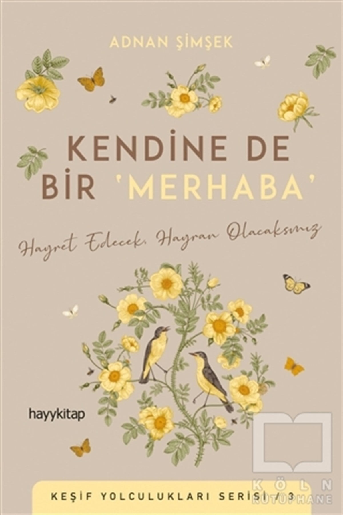 Adnan ŞimşekKişisel Gelişim KitaplarıKendine De Bir Merhaba
