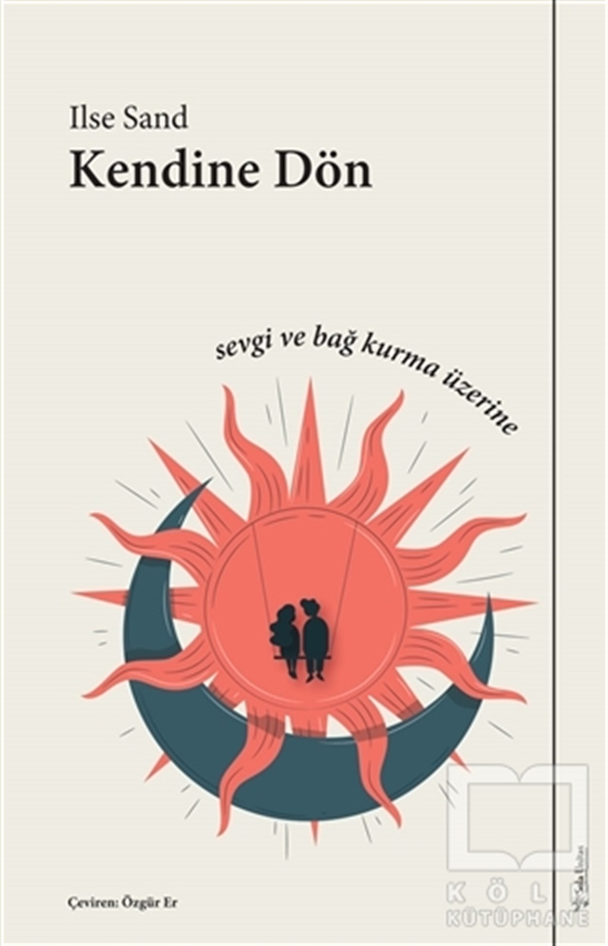 Ilse SandKişisel Gelişim KitaplarıKendine Dön