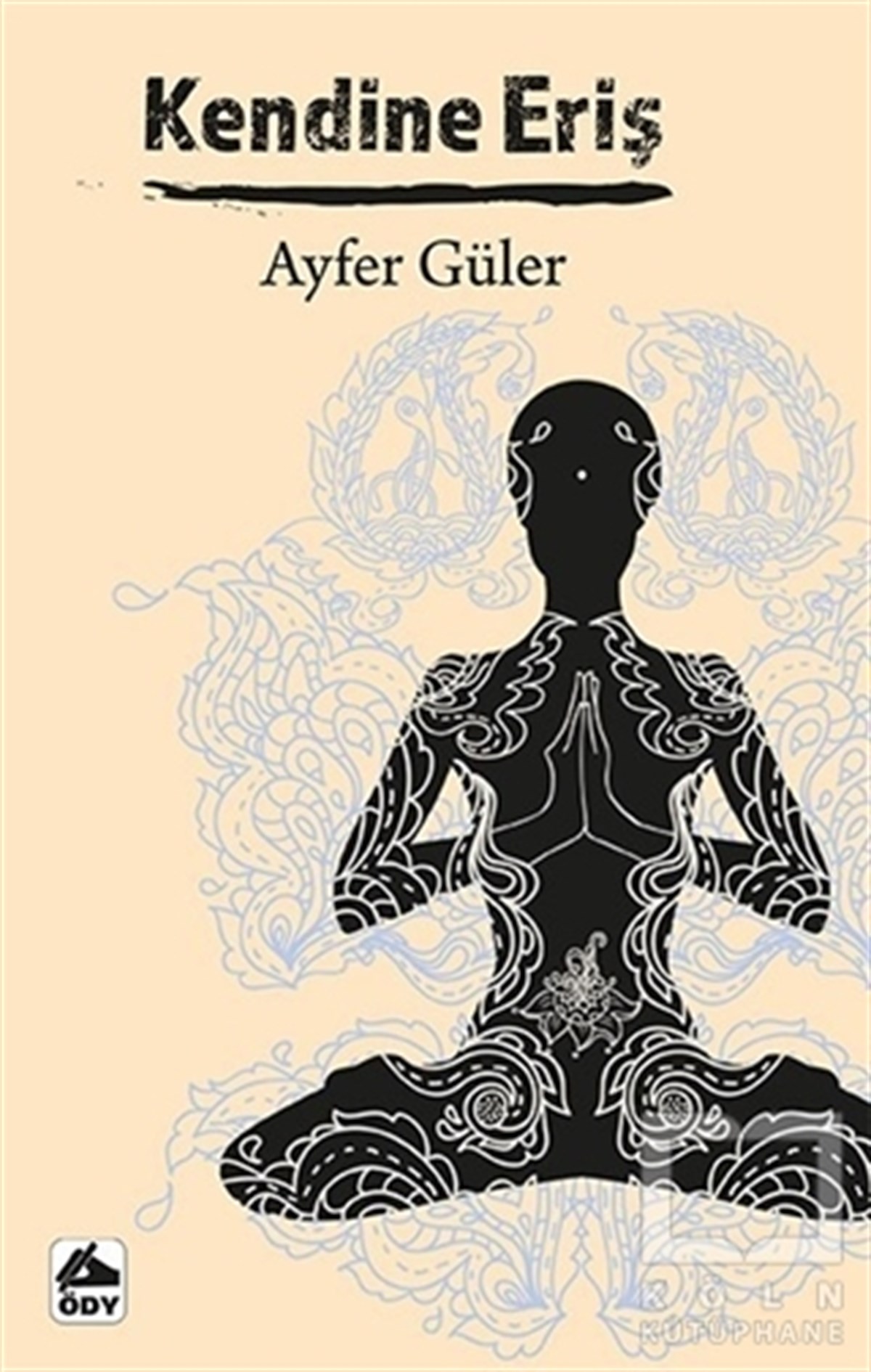 Ayfer GülerKişisel GelişimKendine Eriş