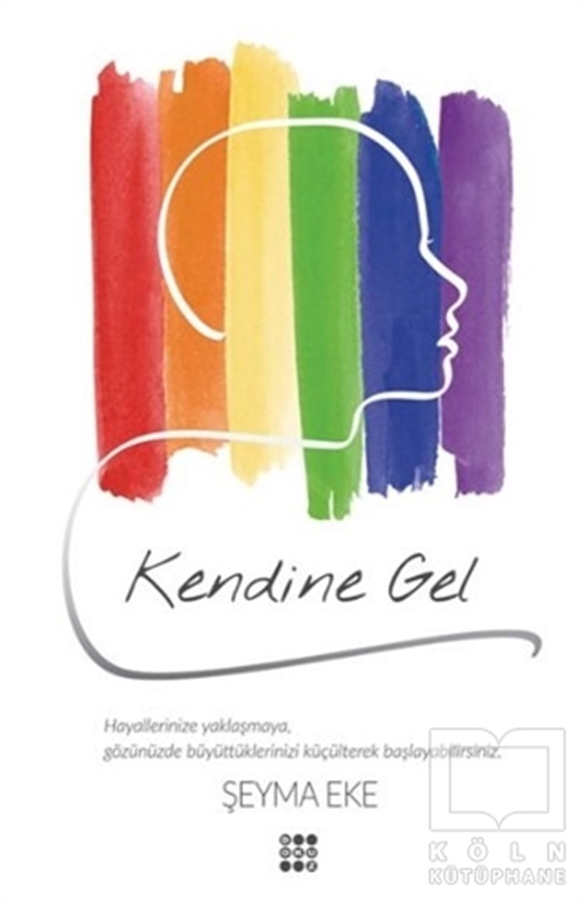 Şeyma EkeKişisel GelişimKendine Gel