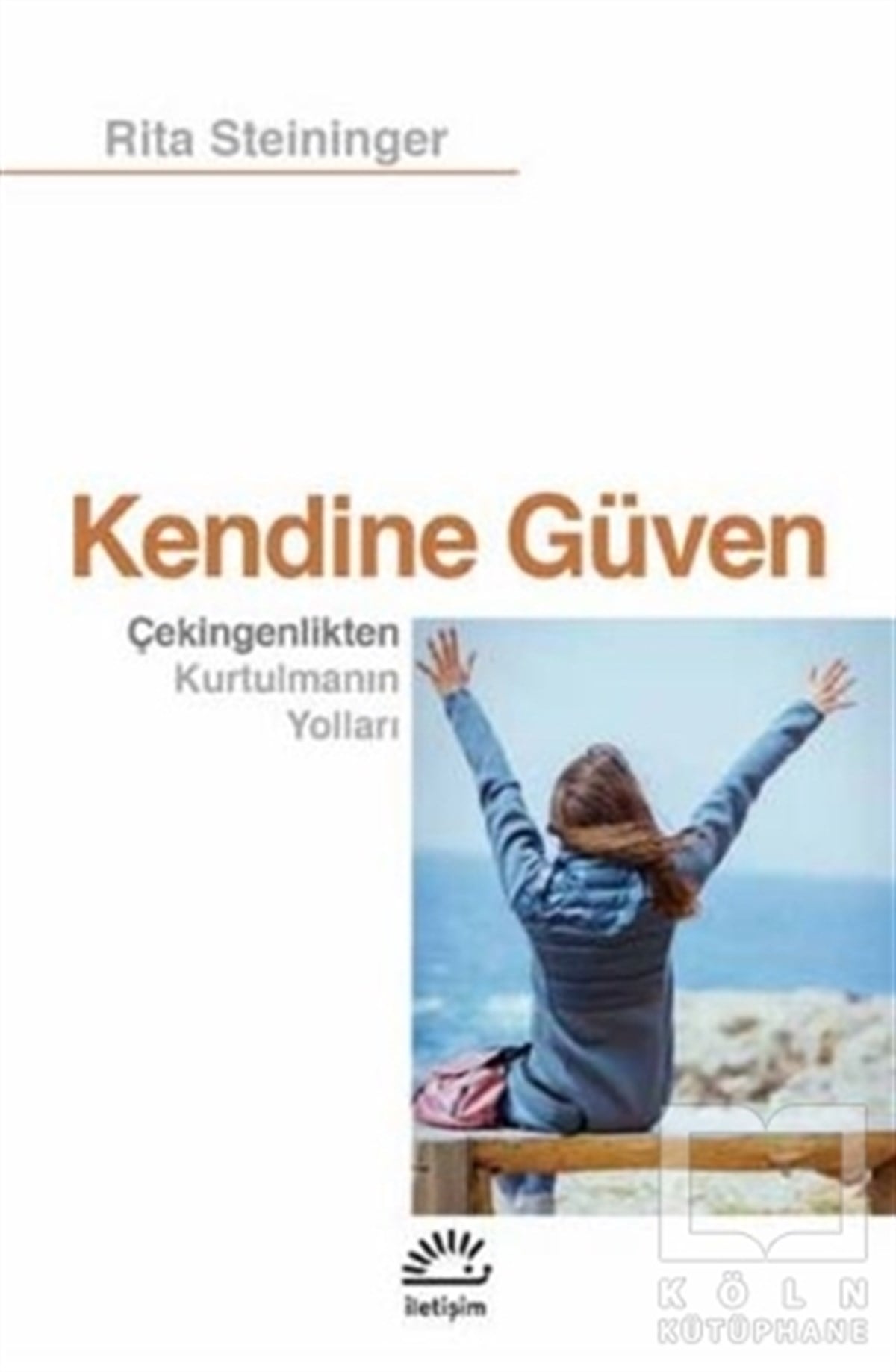 Rita SteiningerKişisel GelişimKendine Güven