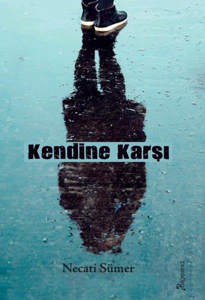 Necati SümerDeneme KitaplarıKendine Karşı