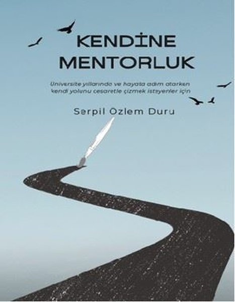 Serpil Özlem DuruKişisel Gelişim KitaplarıKendine Mentorluk