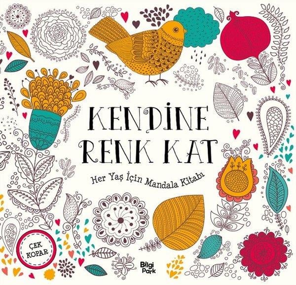 KolektifDiğerKendine Renk Kat - Her Yaş İçin Mandala Kitabı