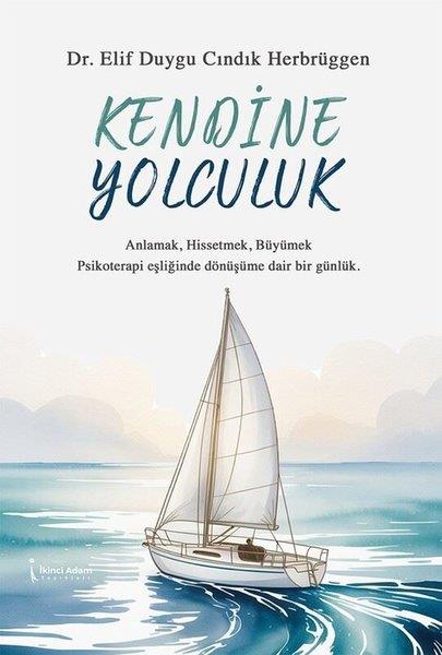 Elif Duygu Cindik HerbrüggenKişisel Gelişim KitaplarıKendine Yolculuk