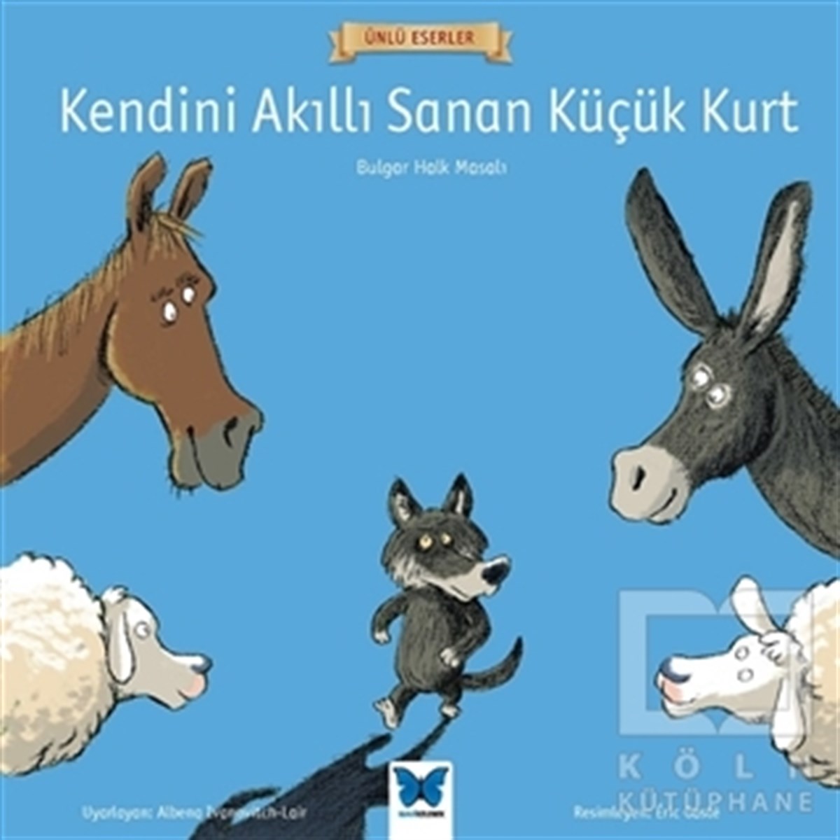KolektifHikayelerKendini Akıllı Sanan Küçük Kurt