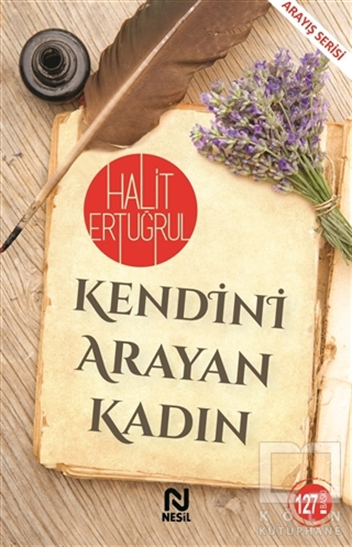 Halit ErtuğrulEdebiyat - RomanKendini Arayan Kadın