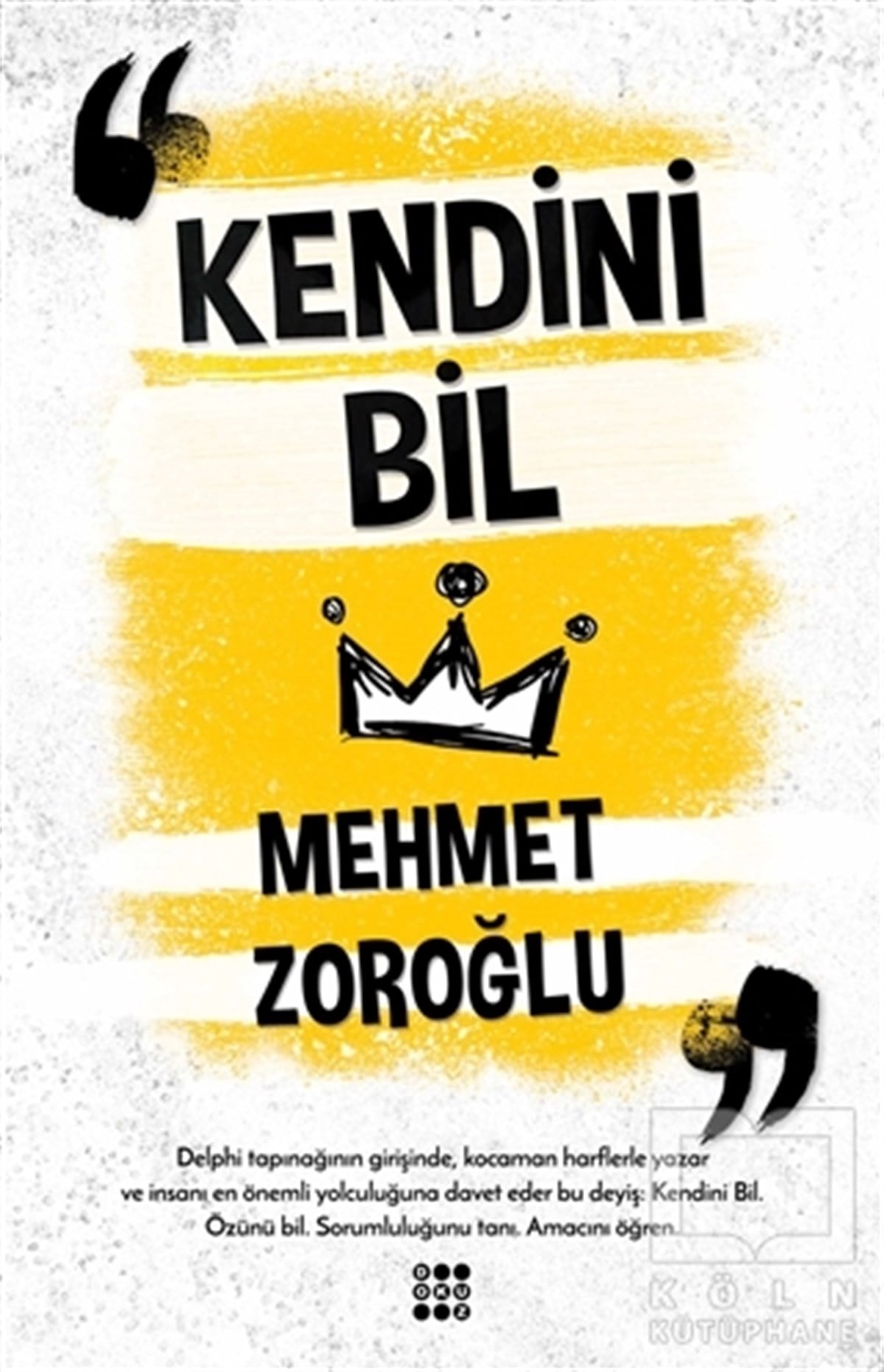 Mehmet ZoroğluKişisel Gelişim KitaplarıKendini Bil