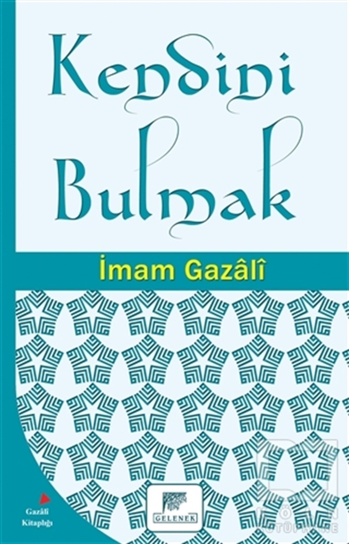 İmam-ı GazaliDiğerKendini Bulmak