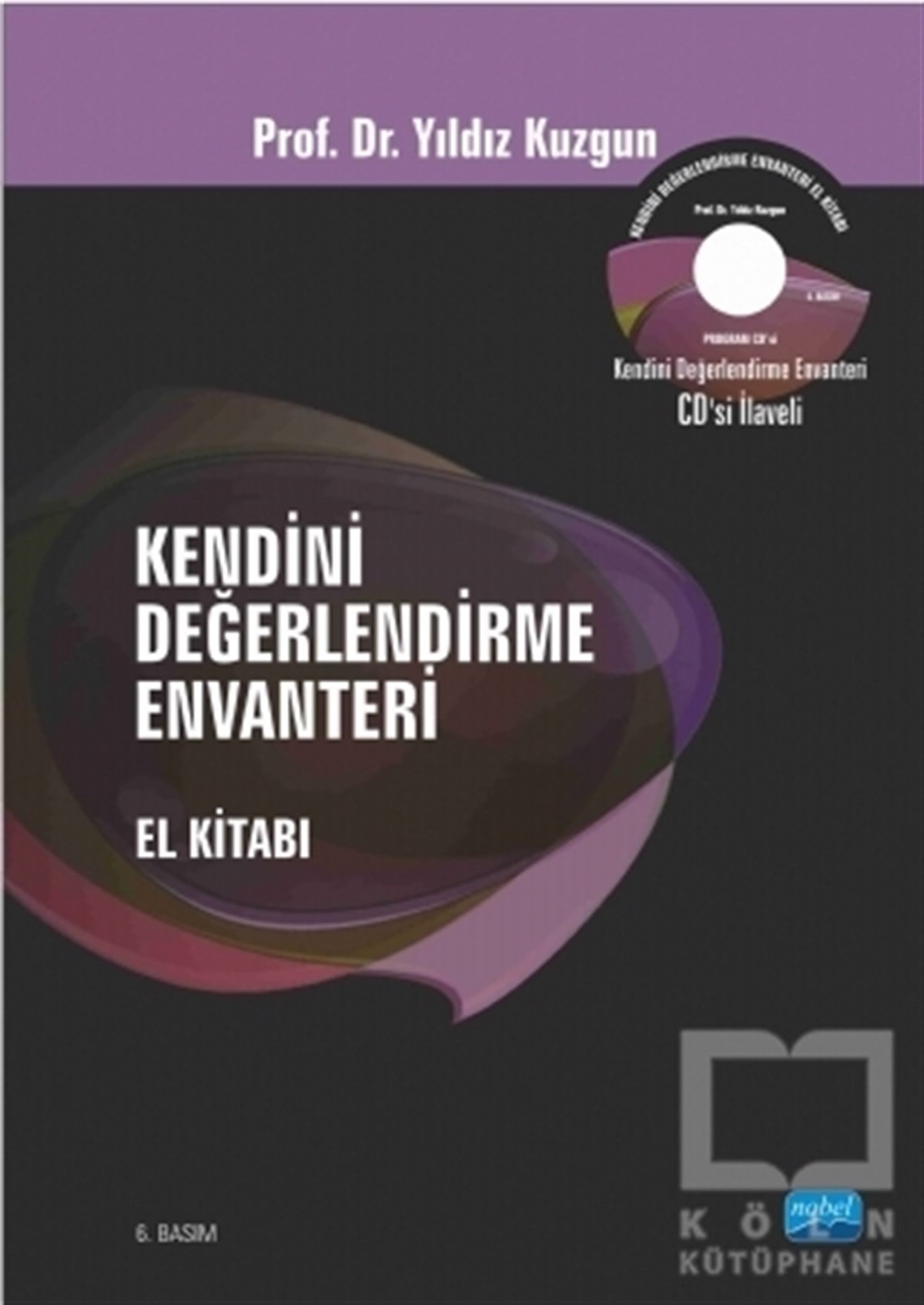 Yıldız KuzgunDiğerKendini Değerlendirme Envanteri El Kitabı