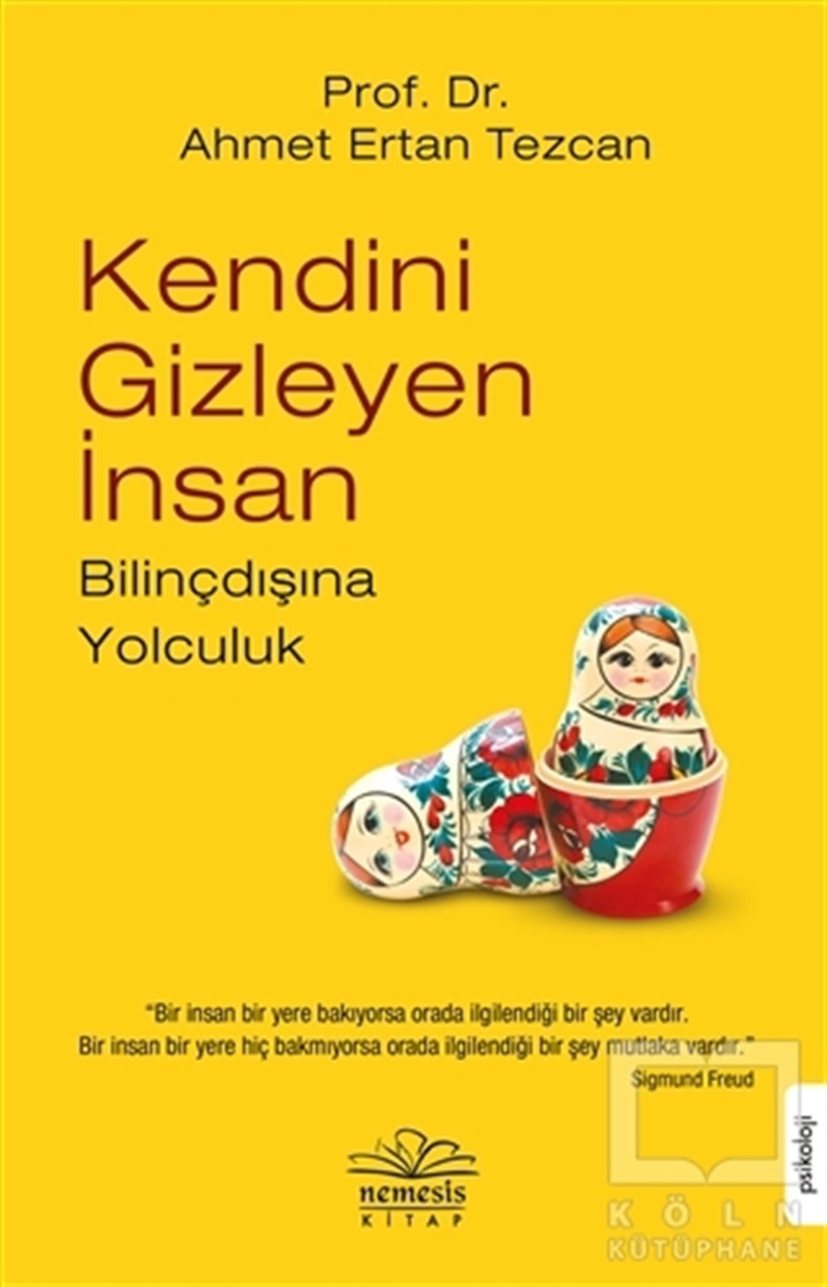Ahmet Ertan TezcanGenel Psikoloji KitaplarıKendini Gizleyen İnsan