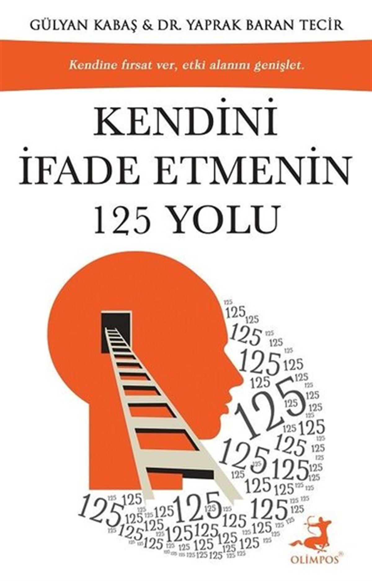 Gülyan KabaşKişisel Gelişim KitaplarıKendini İfade Etmenin 125 Yolu