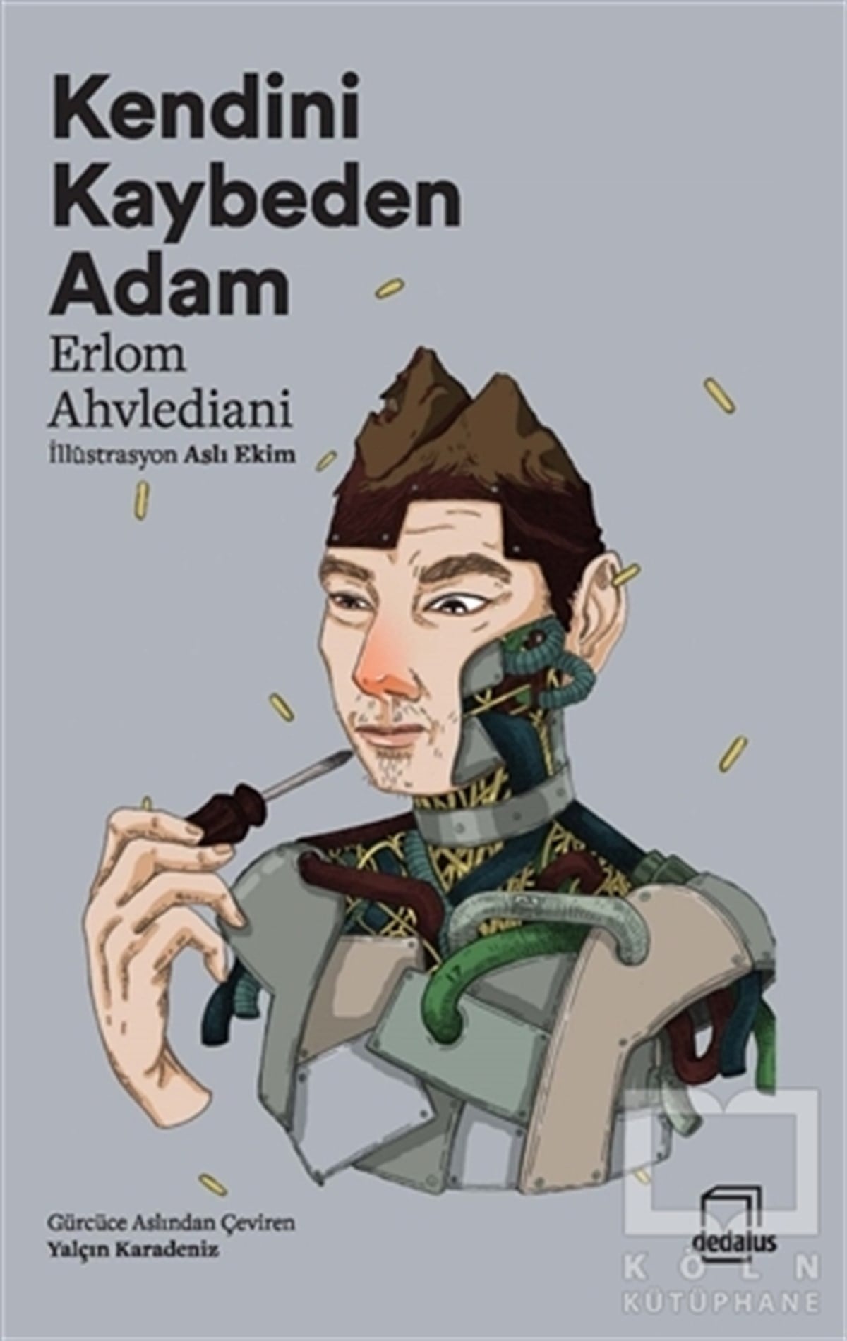 Erlom AhvledianiÖyküKendini Kaybeden Adam