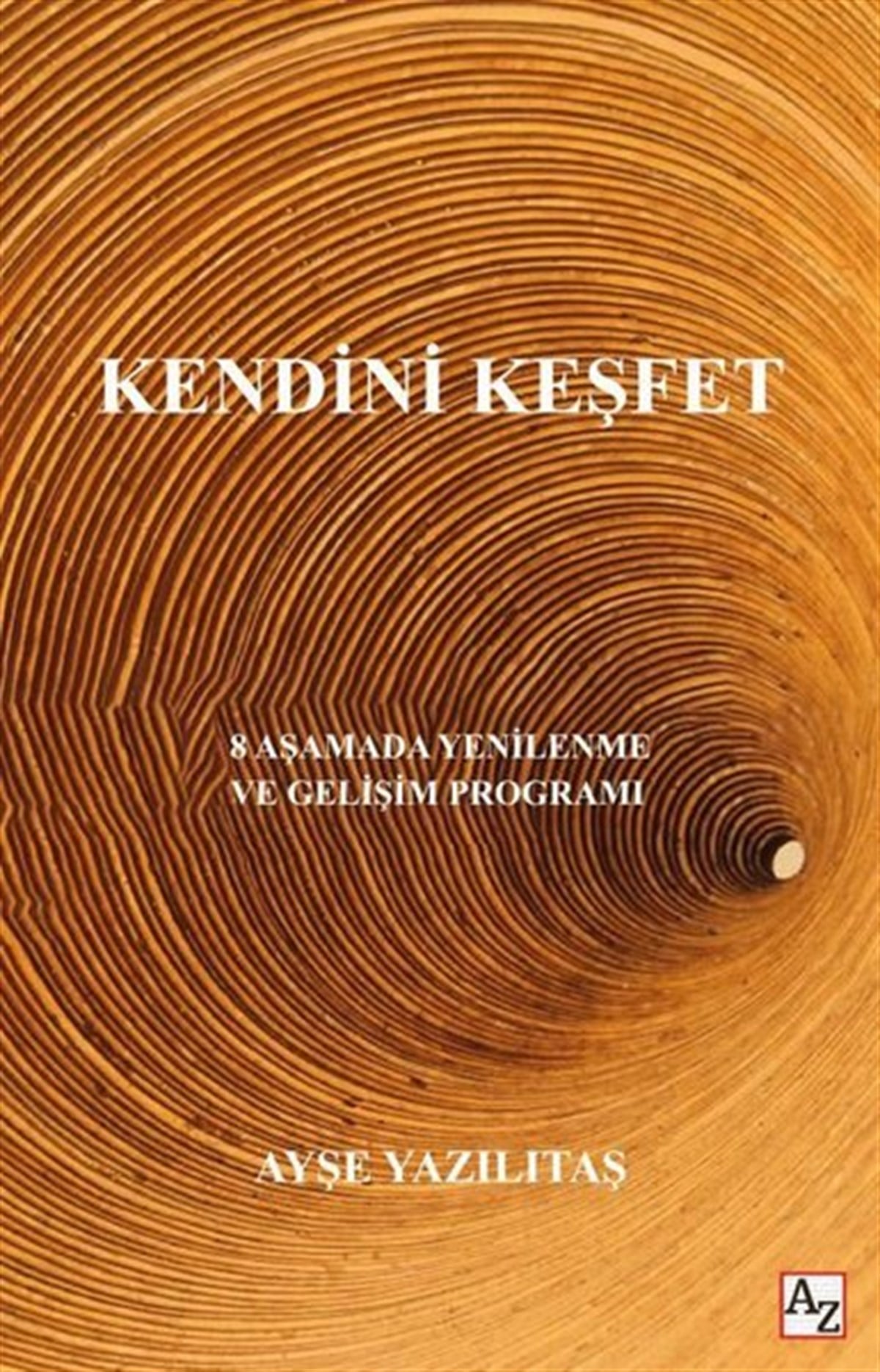 Ayşe YazılıtaşPsikoloji BilimiKendini Keşfet