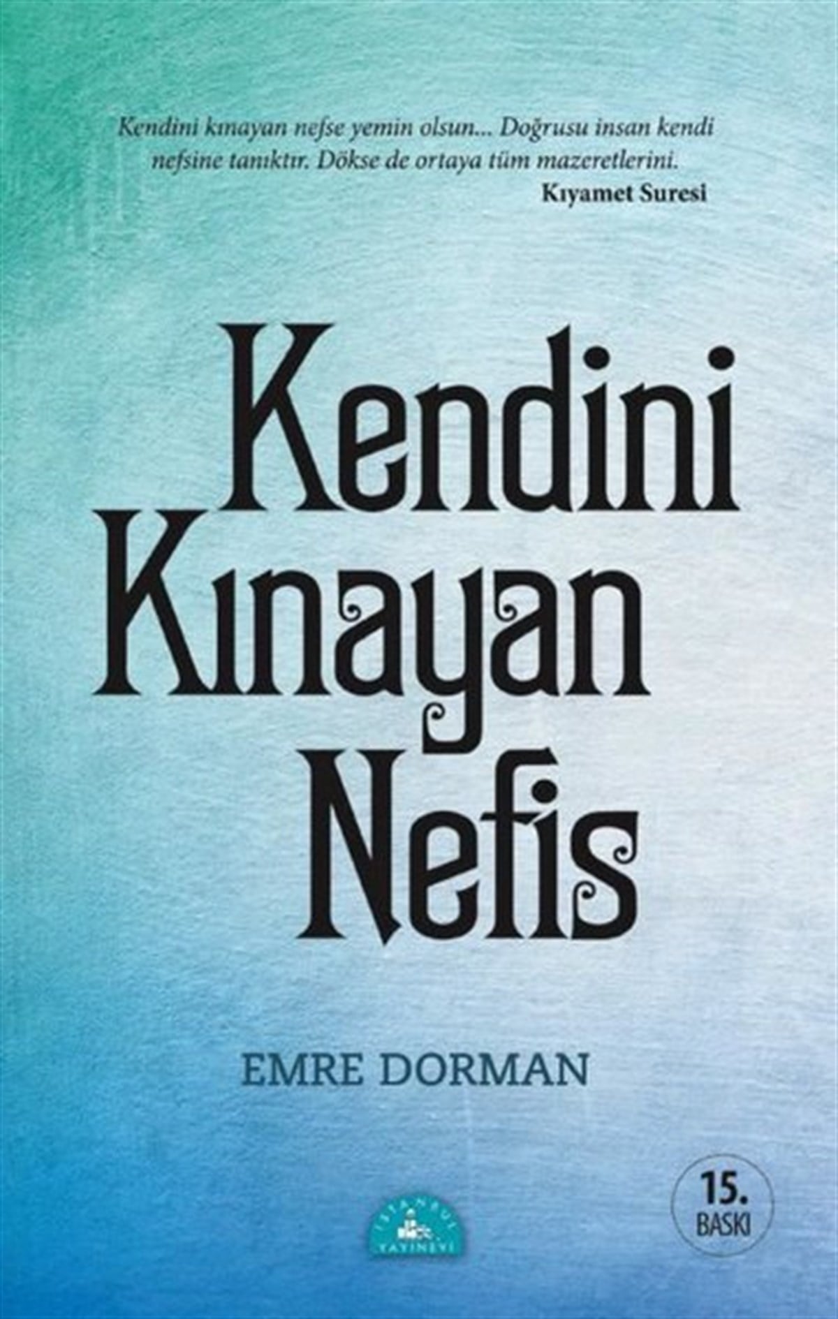 Emre DormanDinKendini Kınayan Nefis
