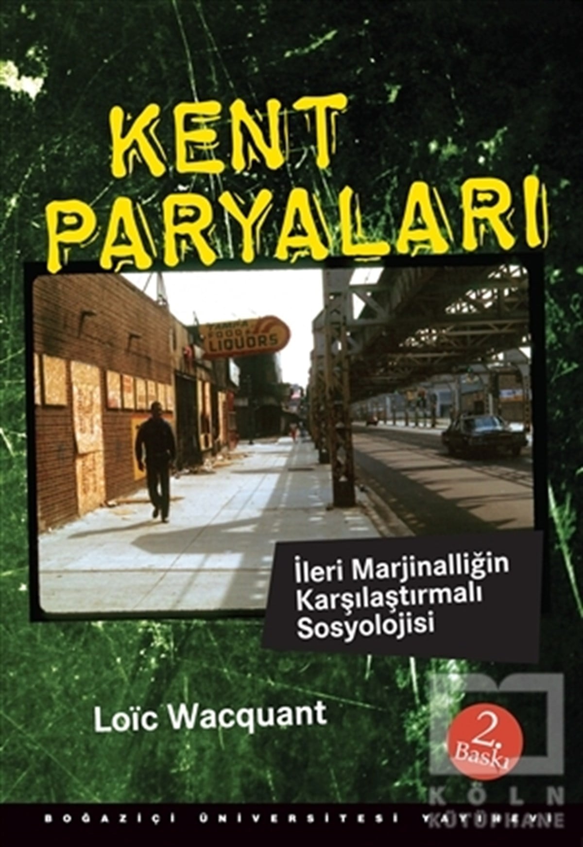 Loic J.D. WacquantDiğerKent Paryaları