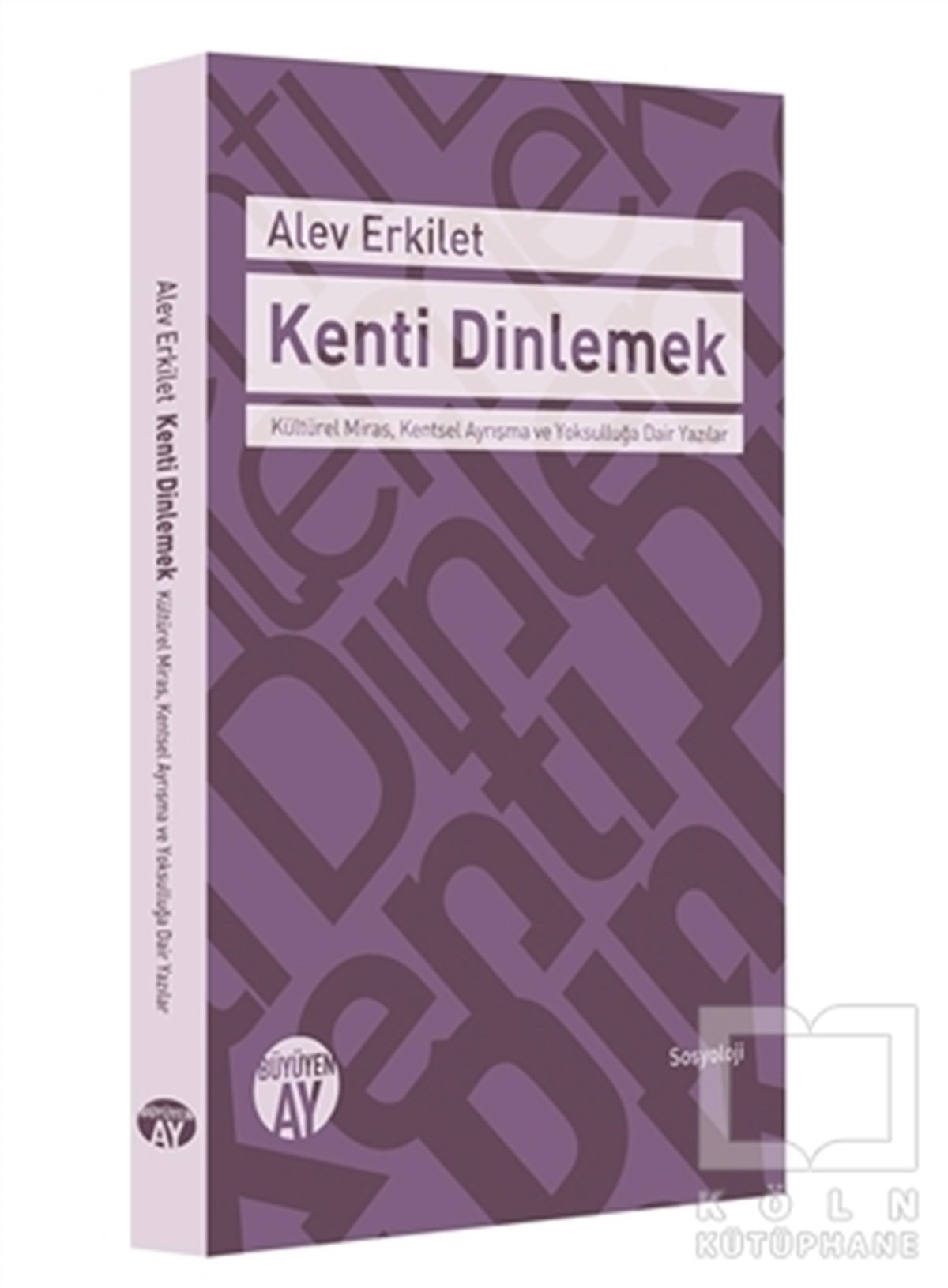 Alev ErkiletDiğerKenti Dinlemek