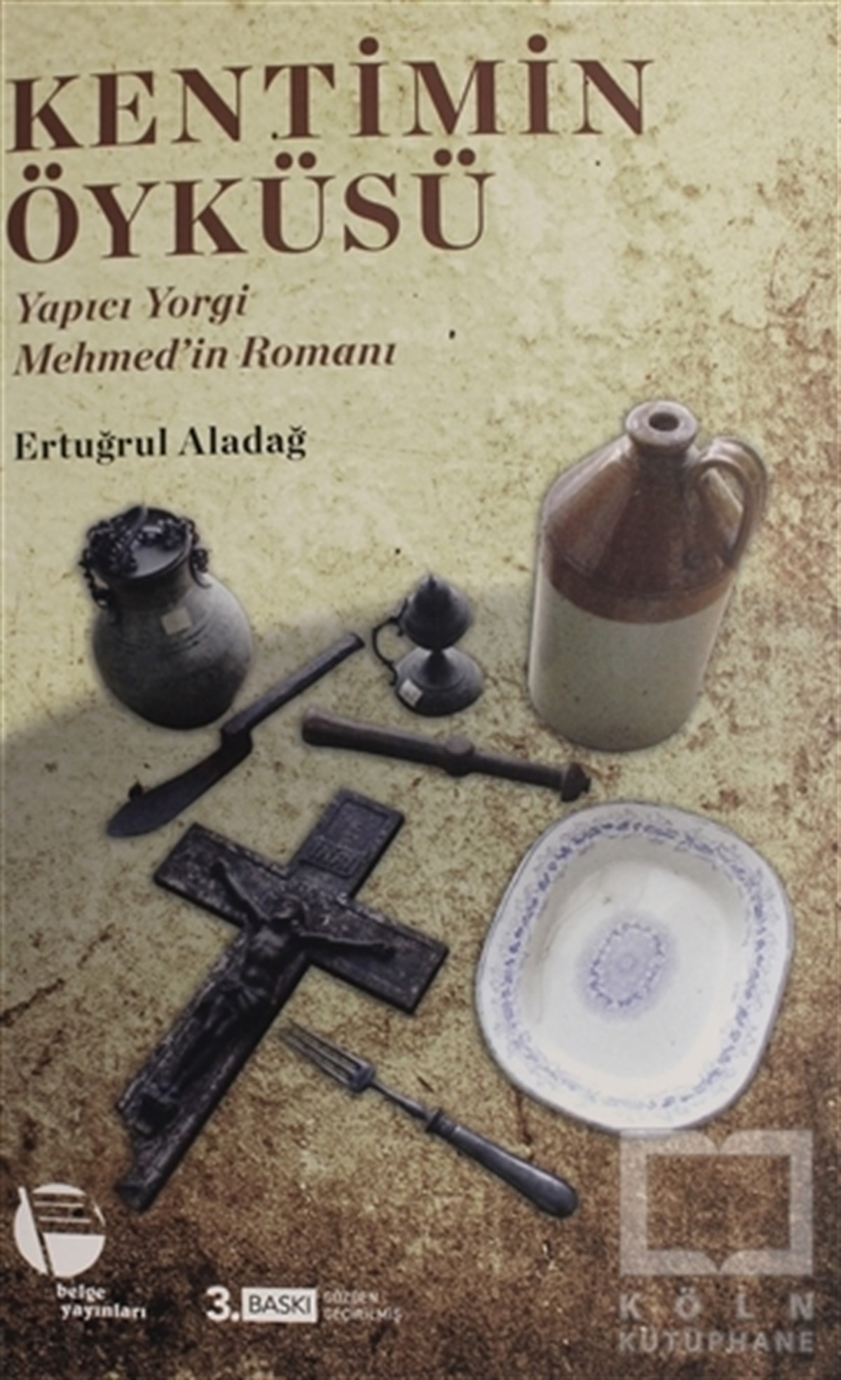 Ertuğrul AladağRomanKentimin Öyküsü
