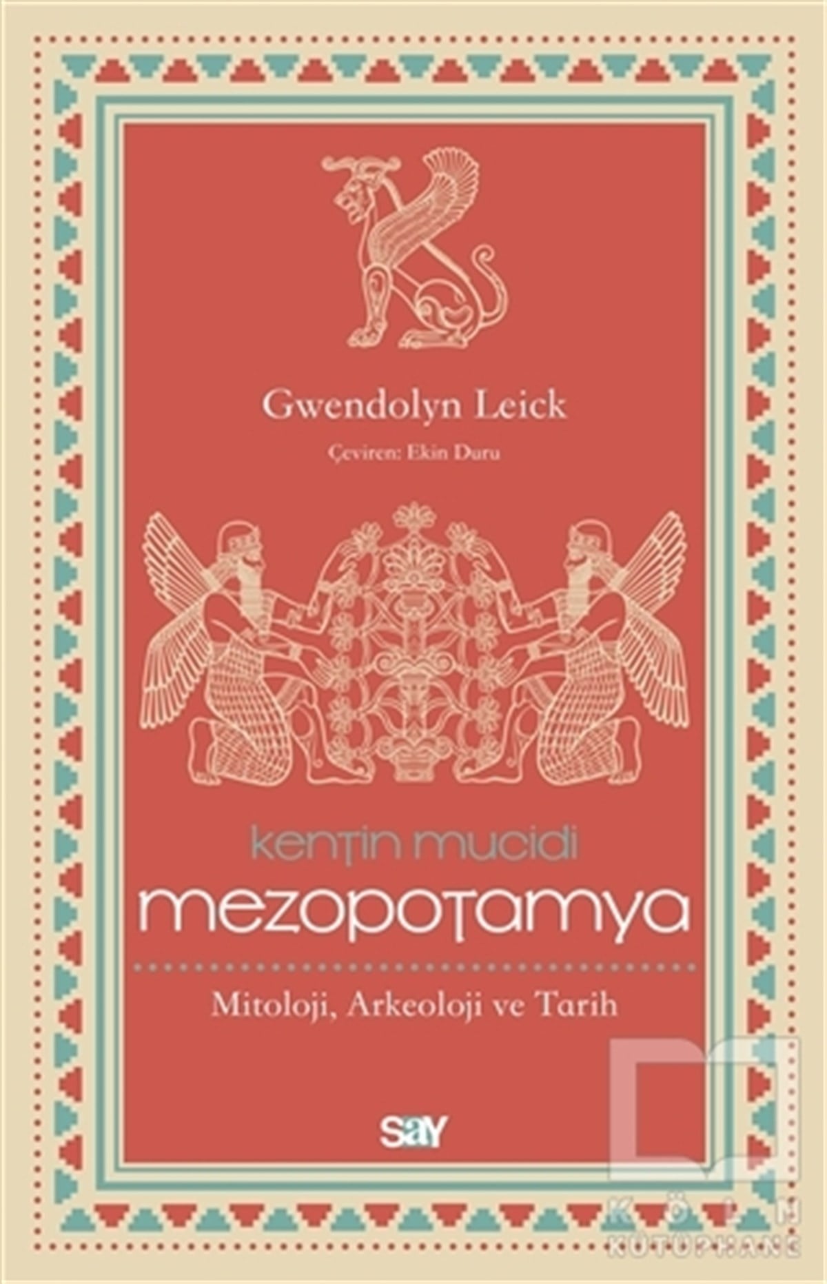 Gwendolyn LeickDiğerKentin Mucidi Mezopotamya