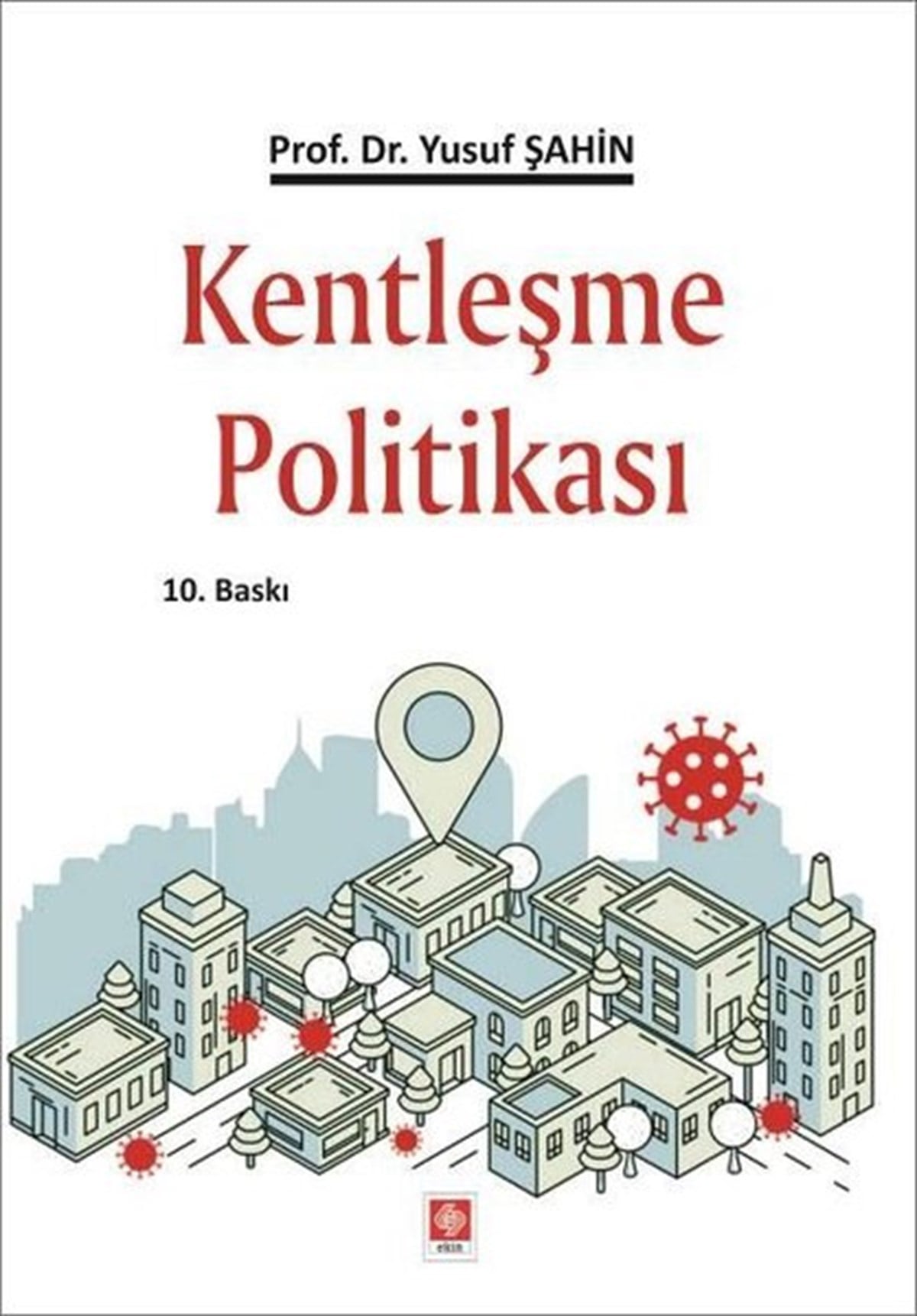 Yusuf ŞahinSosyoloji KitaplarıKentleşme Politikası