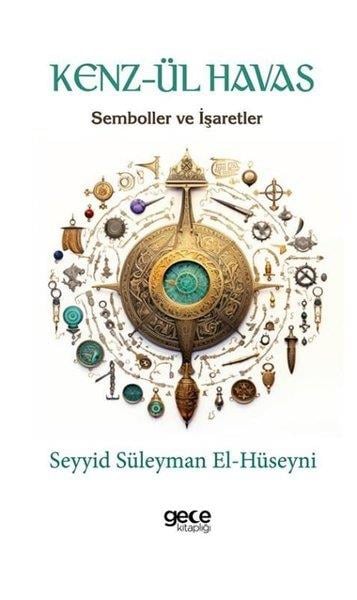 Seyyid Süleyman El-HüseyniAstroloji KitaplarıKenz-ül Havas - Semboller ve İşaretler