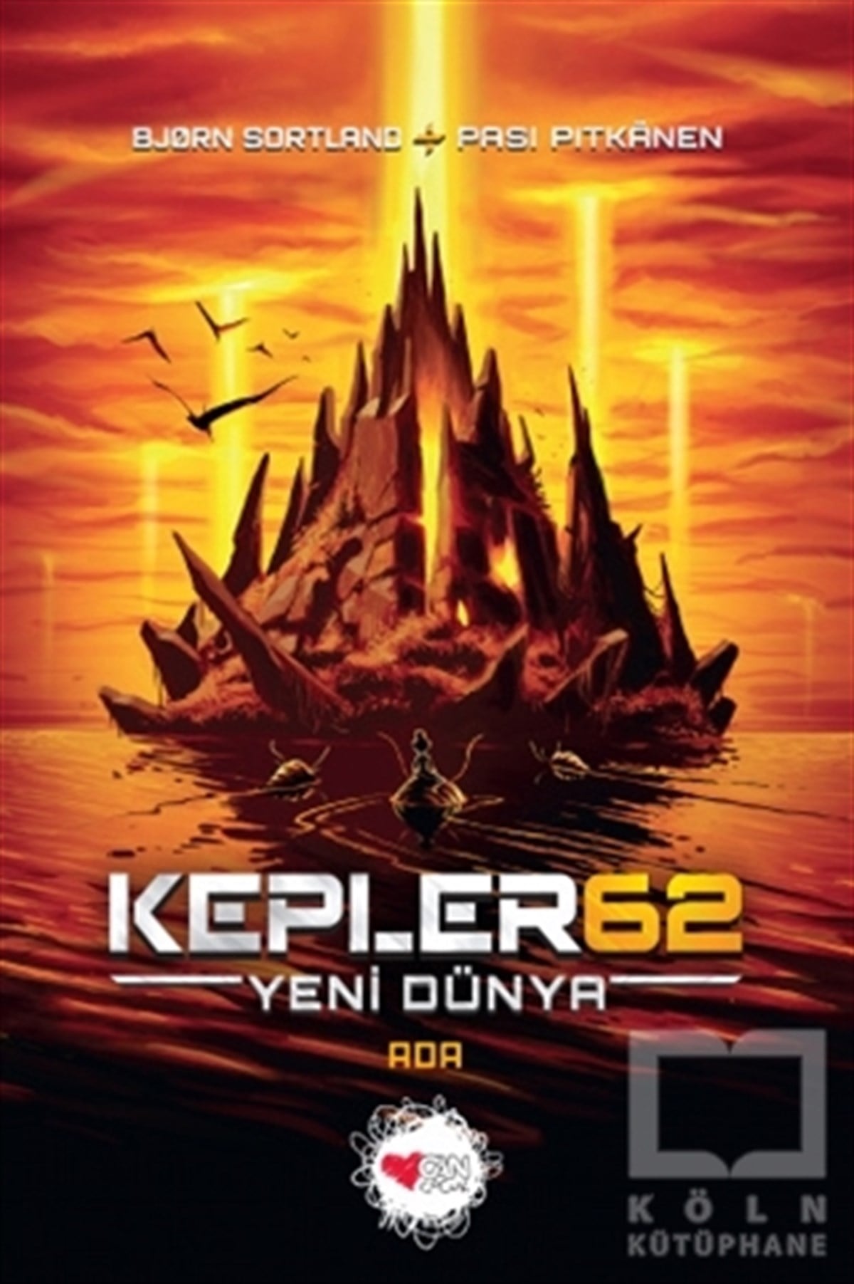 Bjorn SortlandÇocuk RomanlarıKepler62: Yeni Dünya - Ada