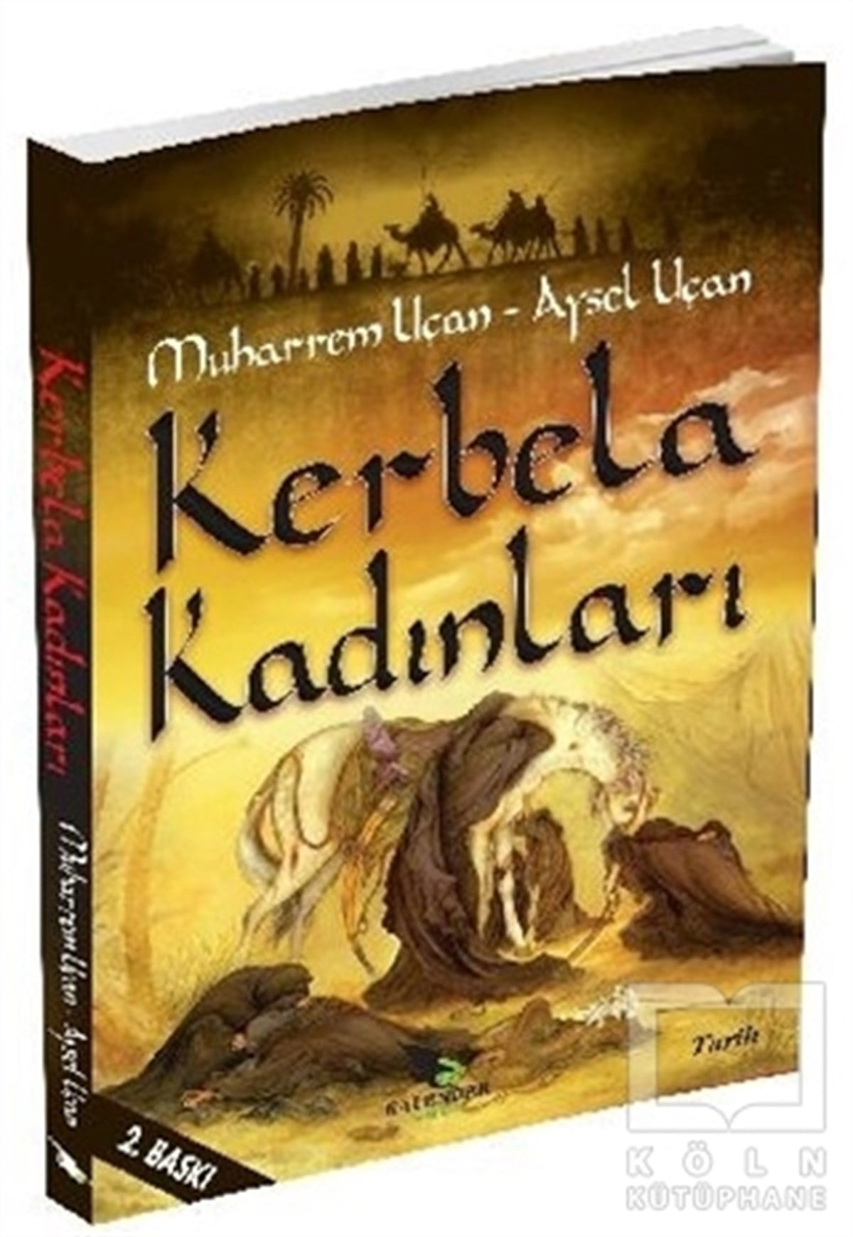 Aysel Uçanİslam TarihiKerbela Kadınları