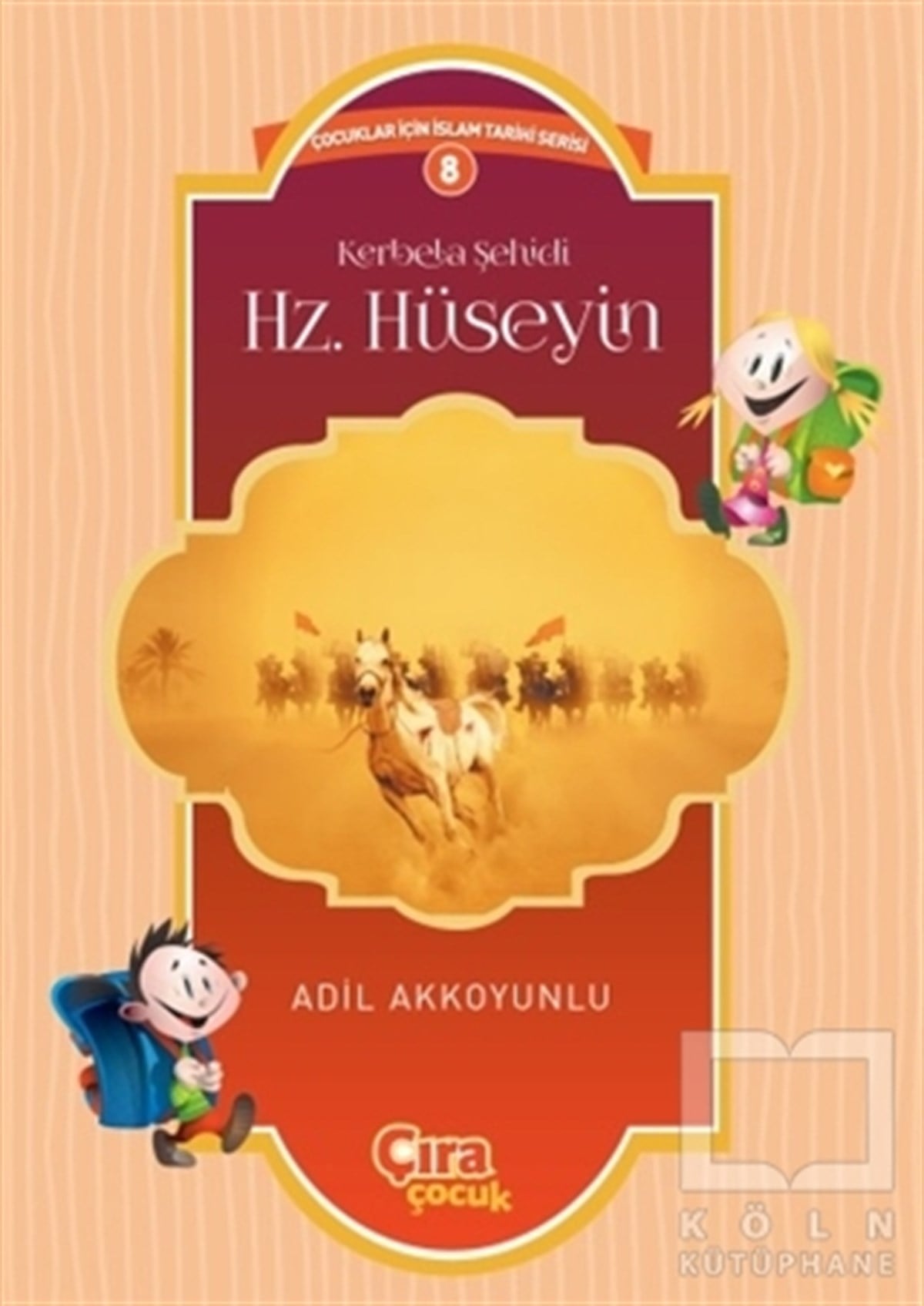 Adil AkkoyunluDin EğitimiKerbela Şehidi Hz. Hüseyin