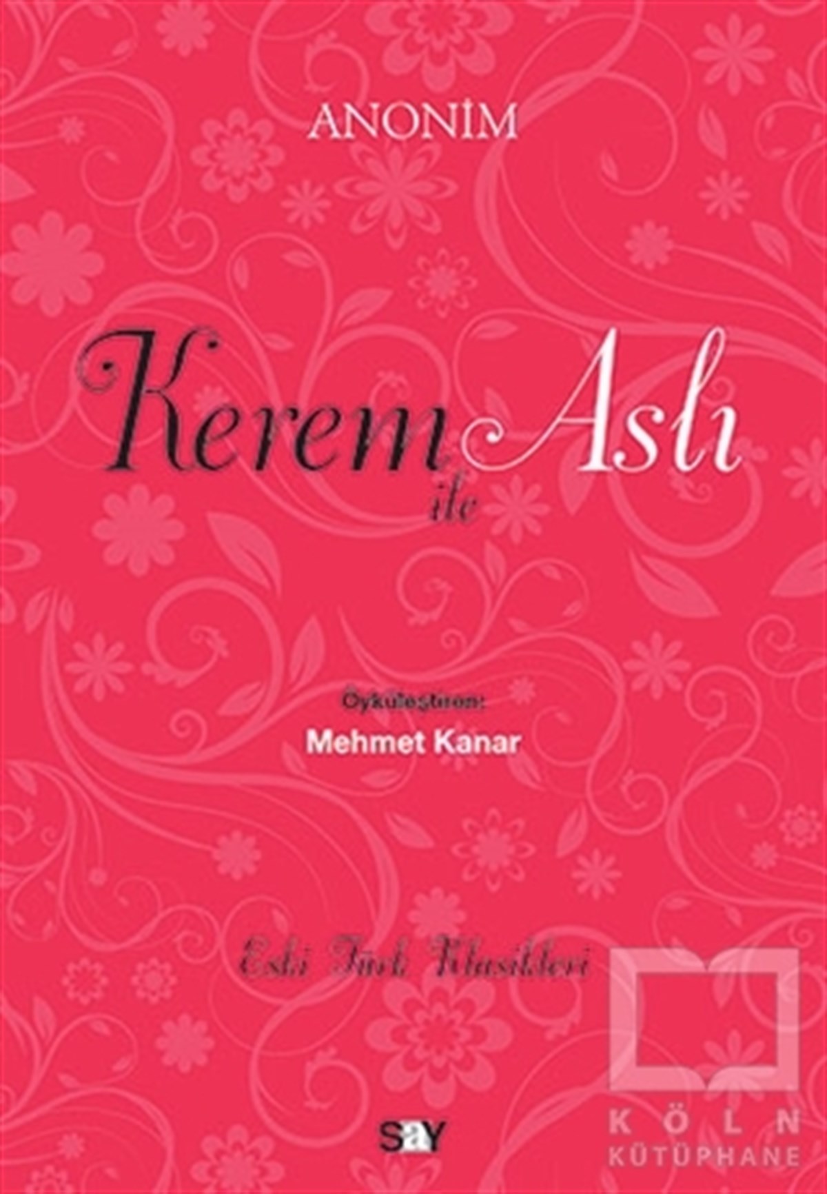 KolektifKlasiklerKerem ile Aslı