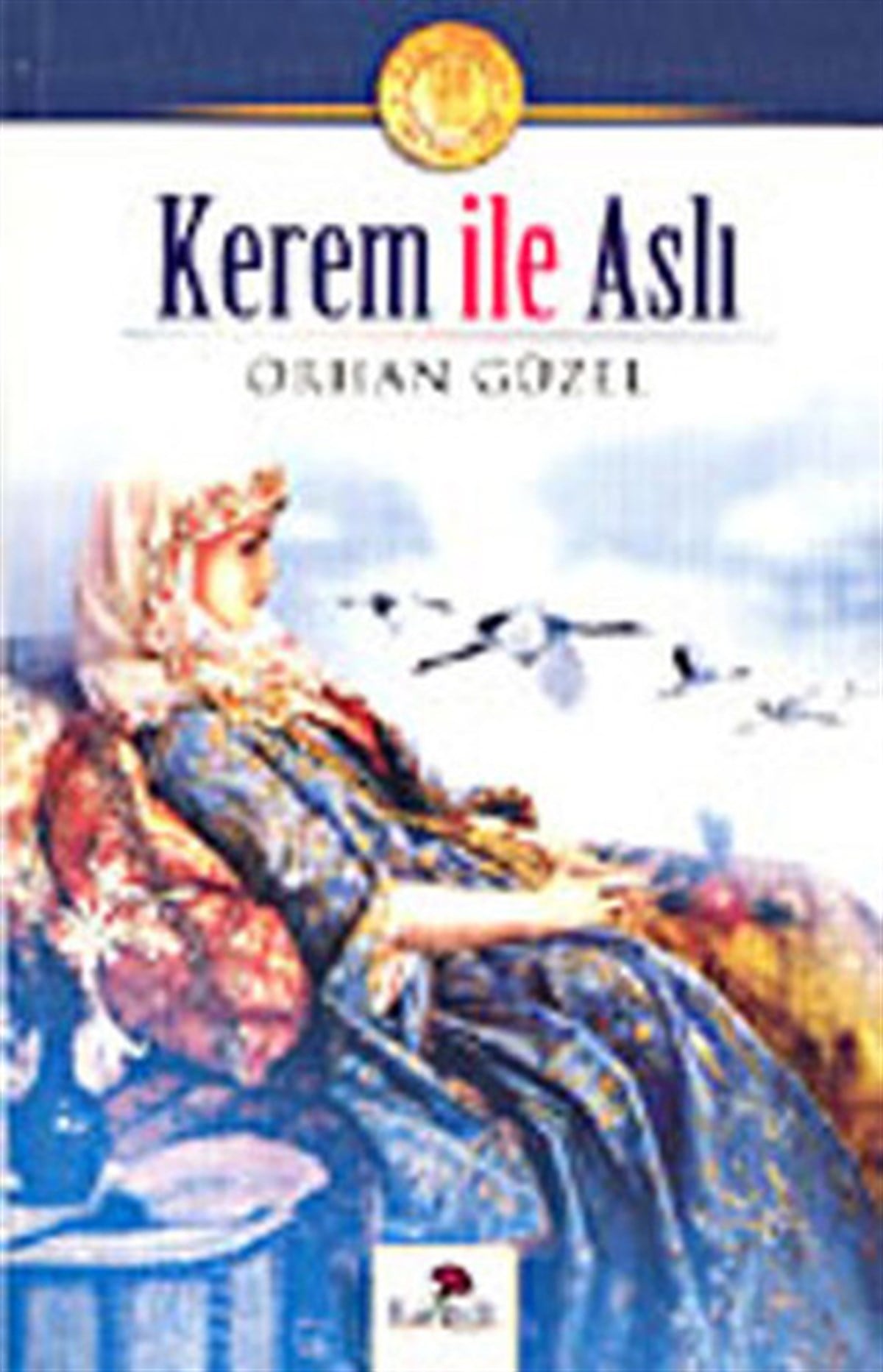 Orhan GüzelDünya KlasikleriKerem ile Aslı