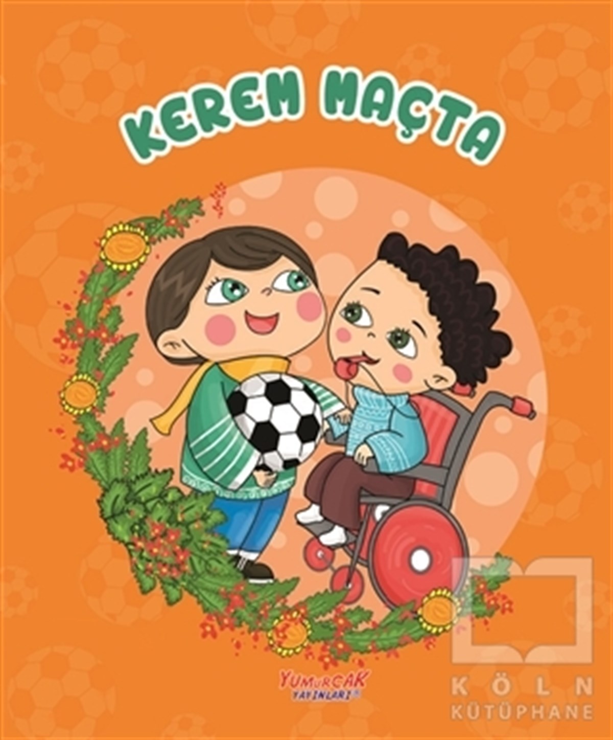 KolektifÇocuk Hikaye KitaplarıKerem Maçta