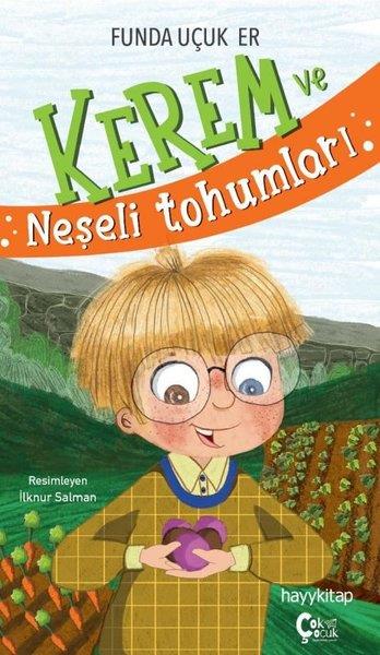 Funda Uçuk ErÇocuk Gençlik RomanlarıKerem ve Neşeli Tohumları