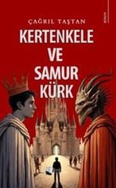 Çağrıl TaştanTürkiye RomanKertenkele ve Samur Kürk