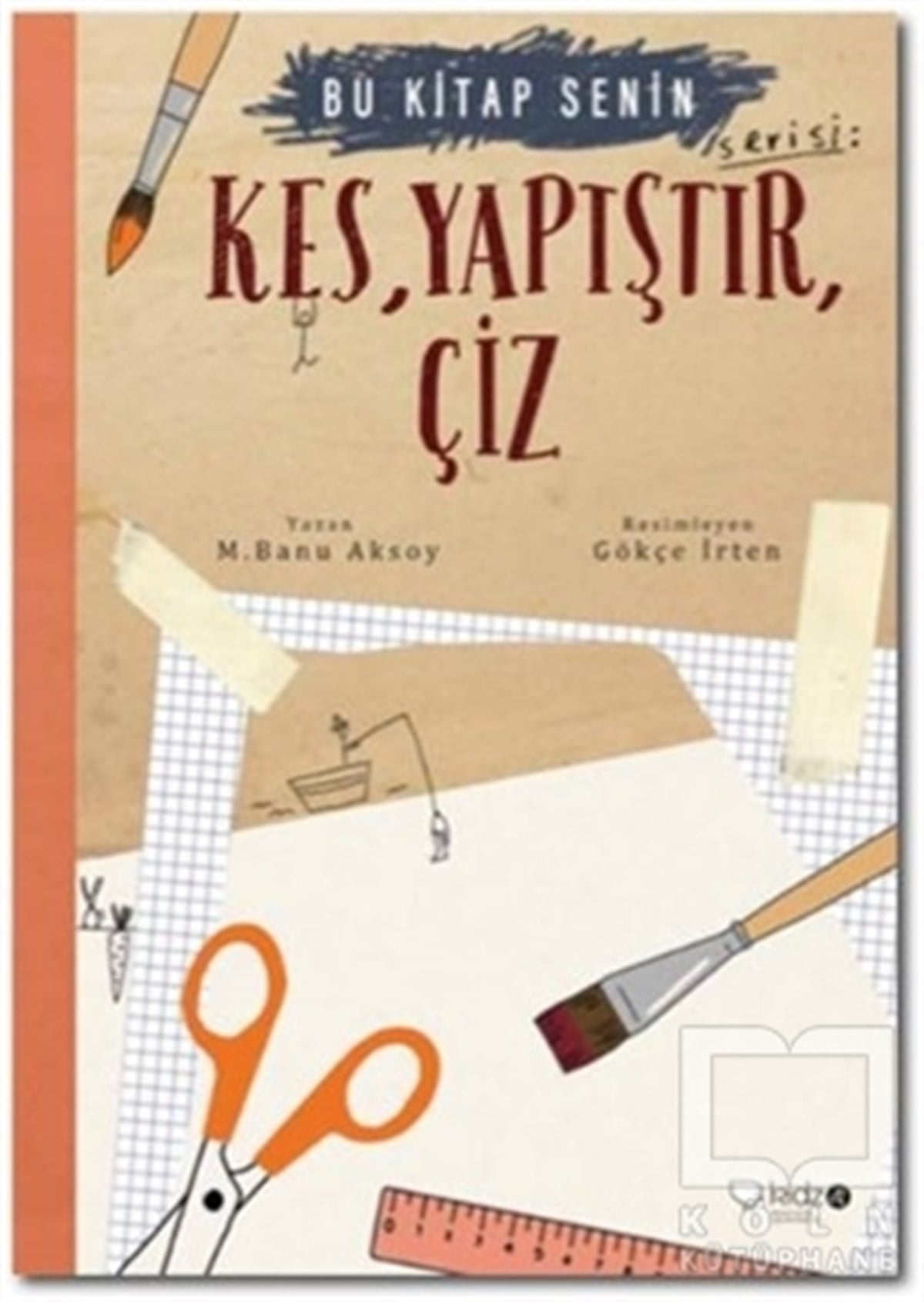 M. Banu AksoyDiğerKes Yapıştır Çiz
