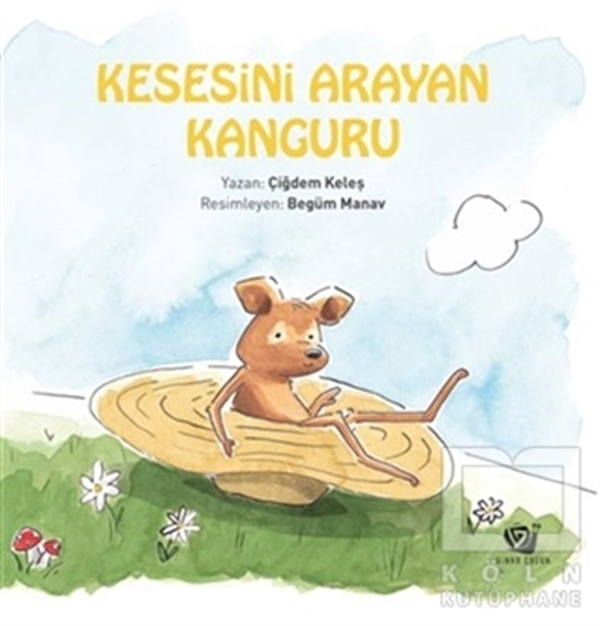 Çiğdem KeleşÇocuk Hikaye KitaplarıKesesini Arayan Kanguru