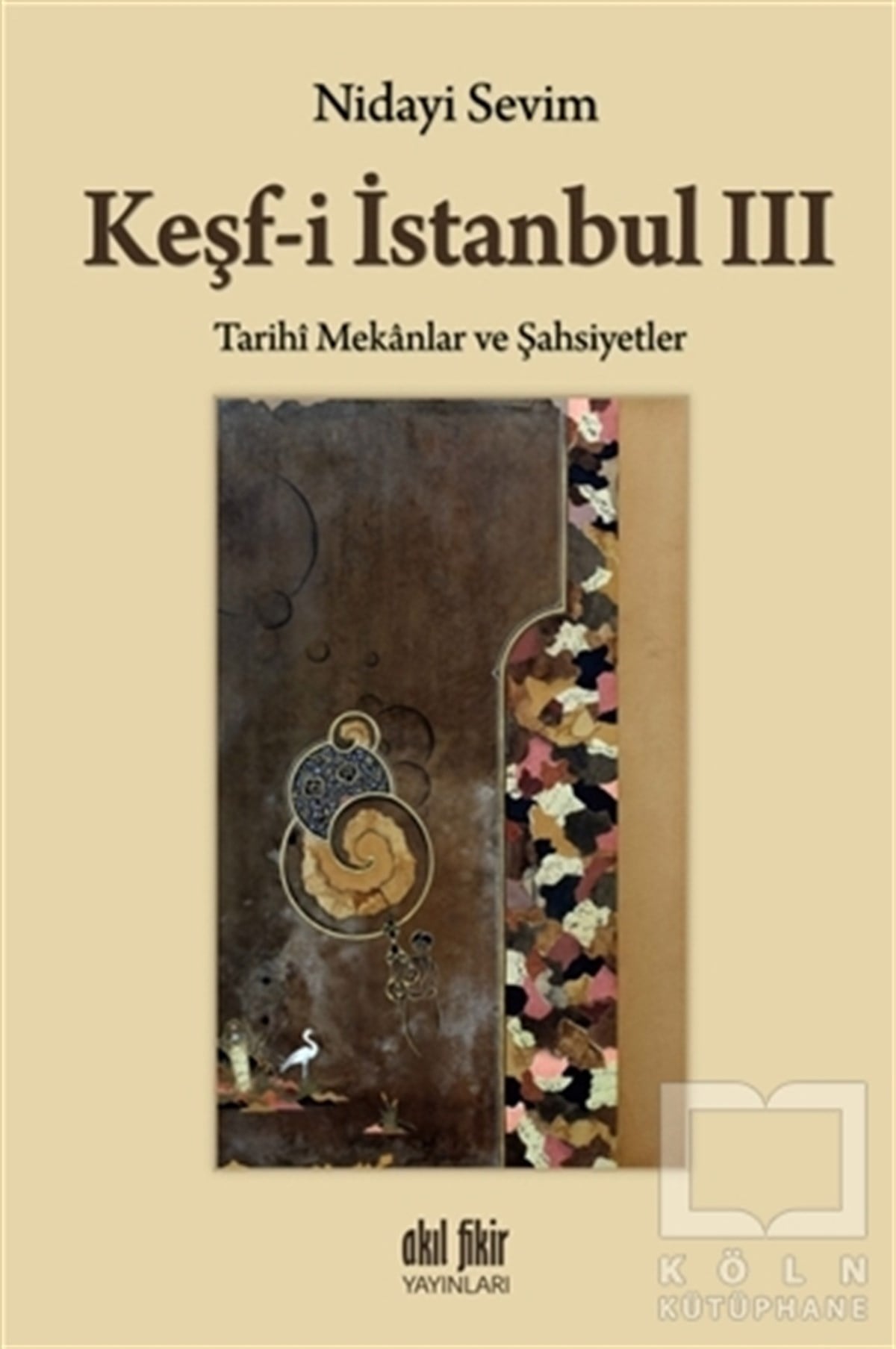 Nidayi Sevimİstanbul RehberiKeşf-i İstanbul 3
