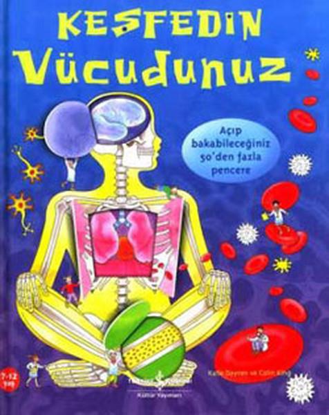 Katie DaynesÇocuk Bilim KitaplarıKeşfedin Vücudunuz