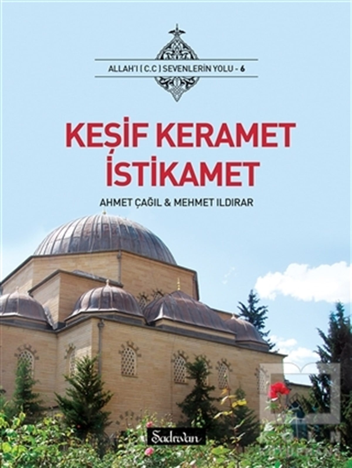 Ahmet ÇağılDiğerKeşif Keramet İstikamet