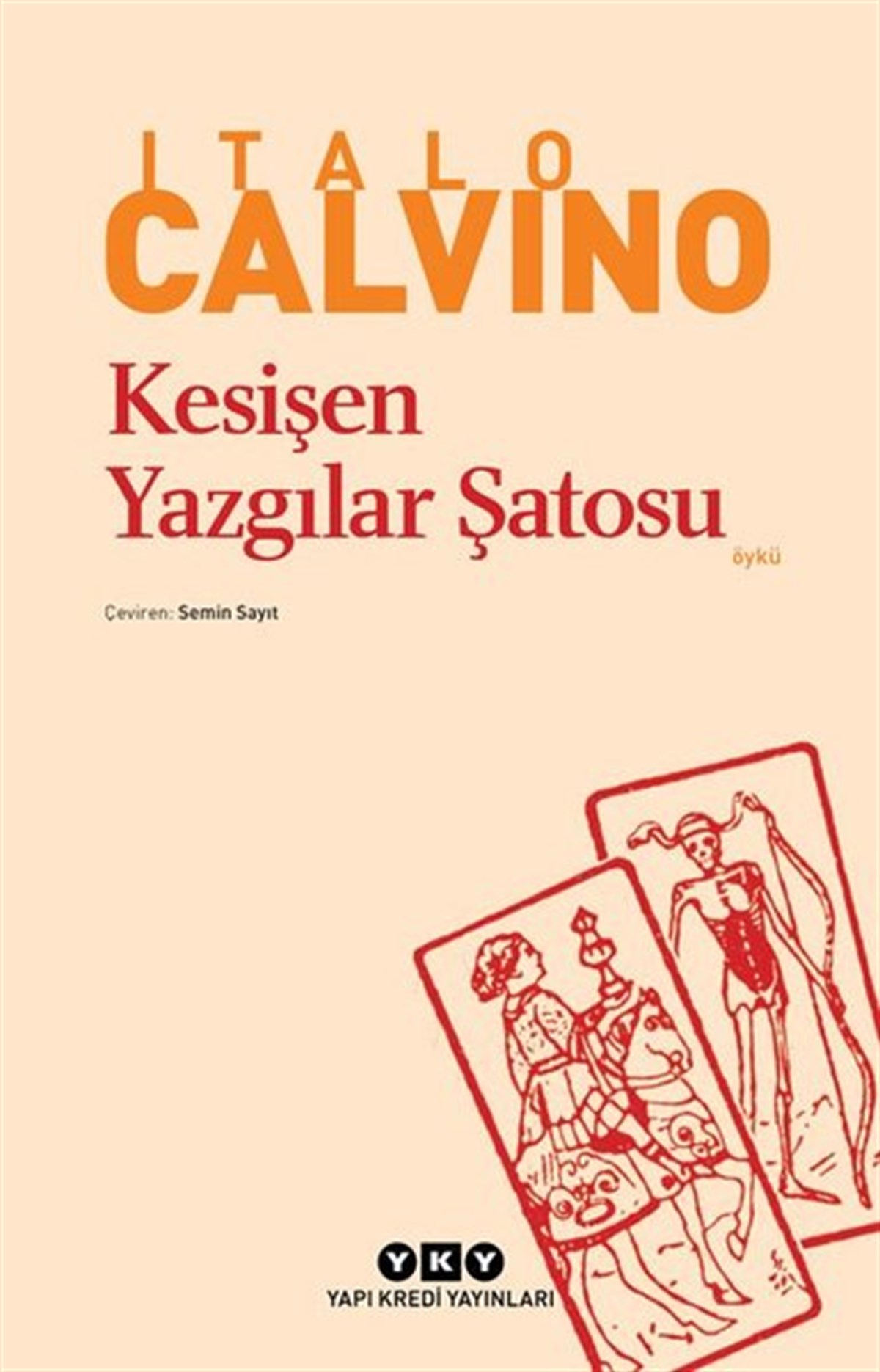 Italo CalvinoDünya ÖyküKesişen Yazgılar Şatosu
