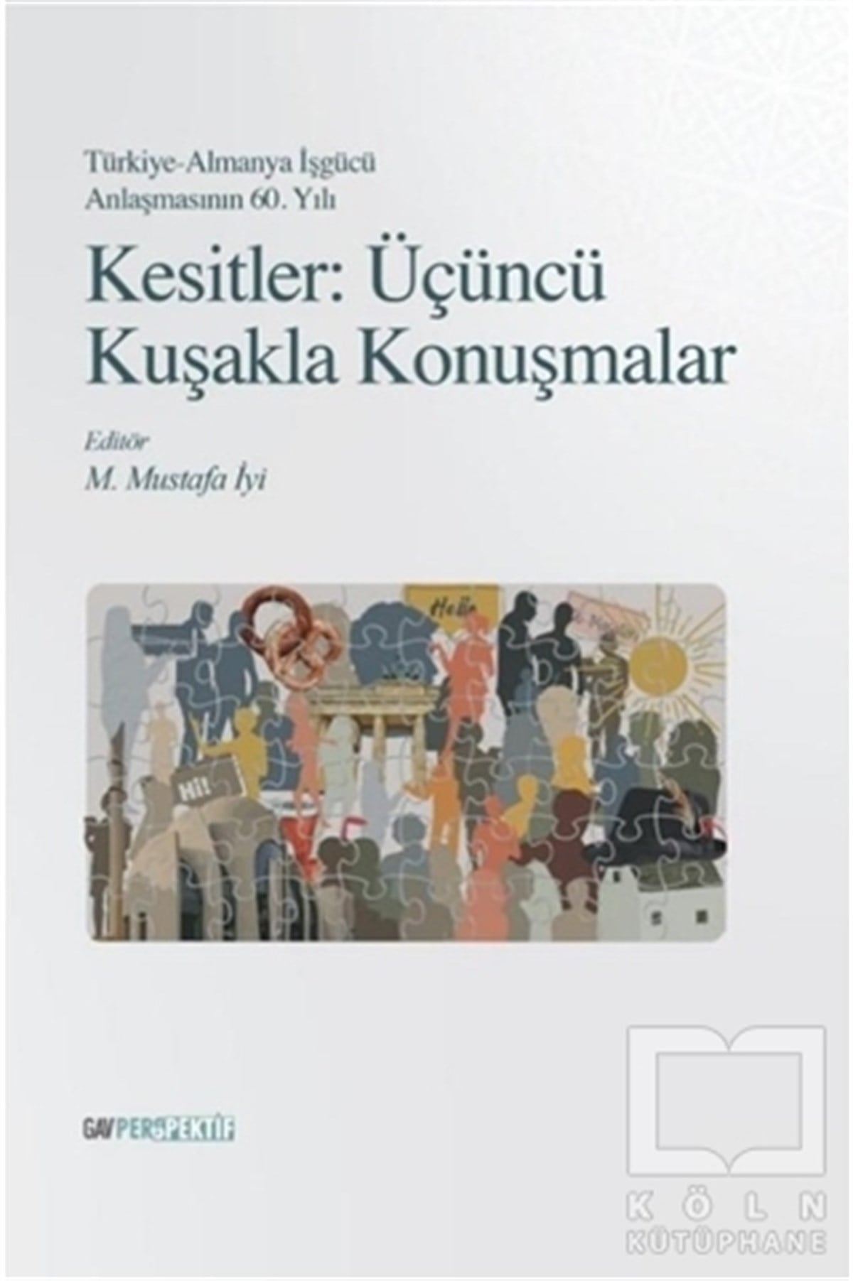 Muhammet Mustafa İyiAraştırma - İncelemeKesitler: Üçüncü Kuşakla Konuşmalar