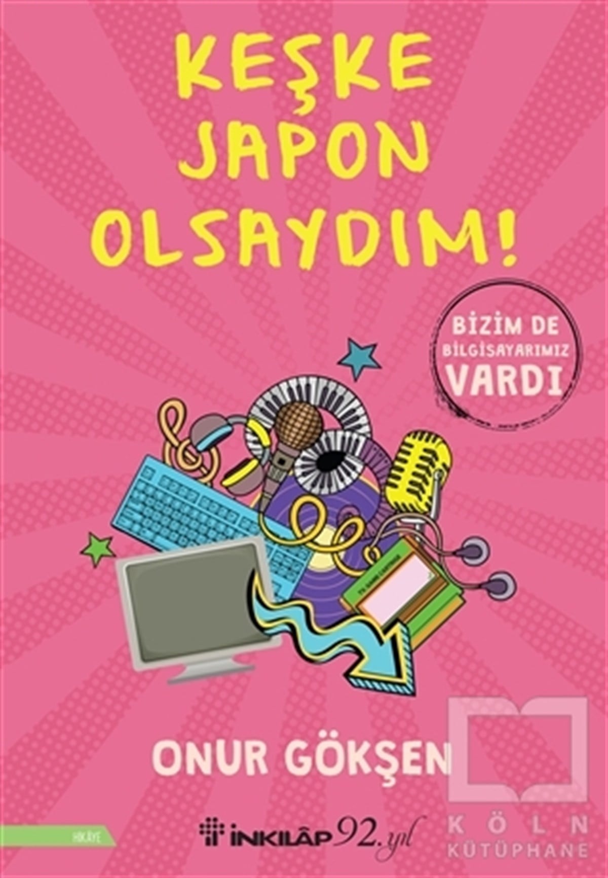 Onur GökşenÖyküKeşke Japon Olsaydım!