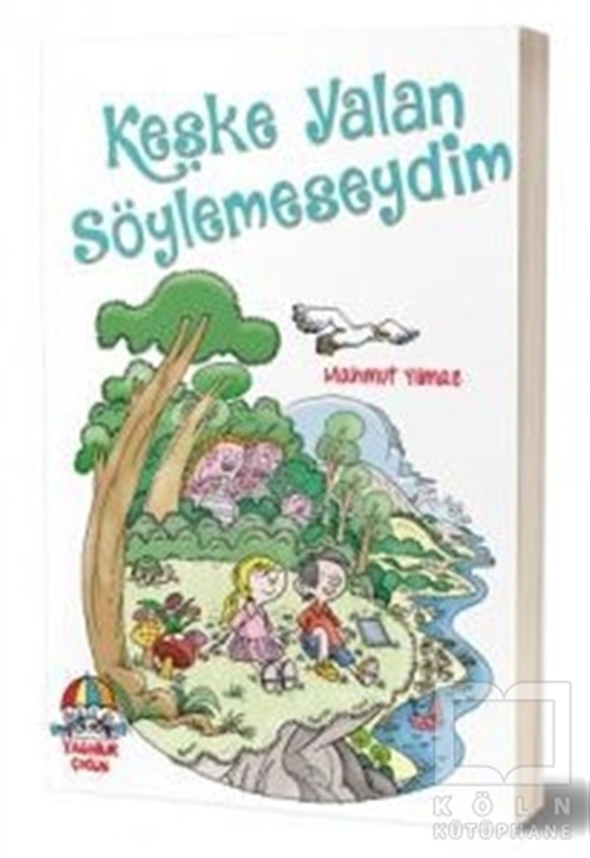 Mahmut YılmazHikayelerKeşke Yalan Söylemeseydim