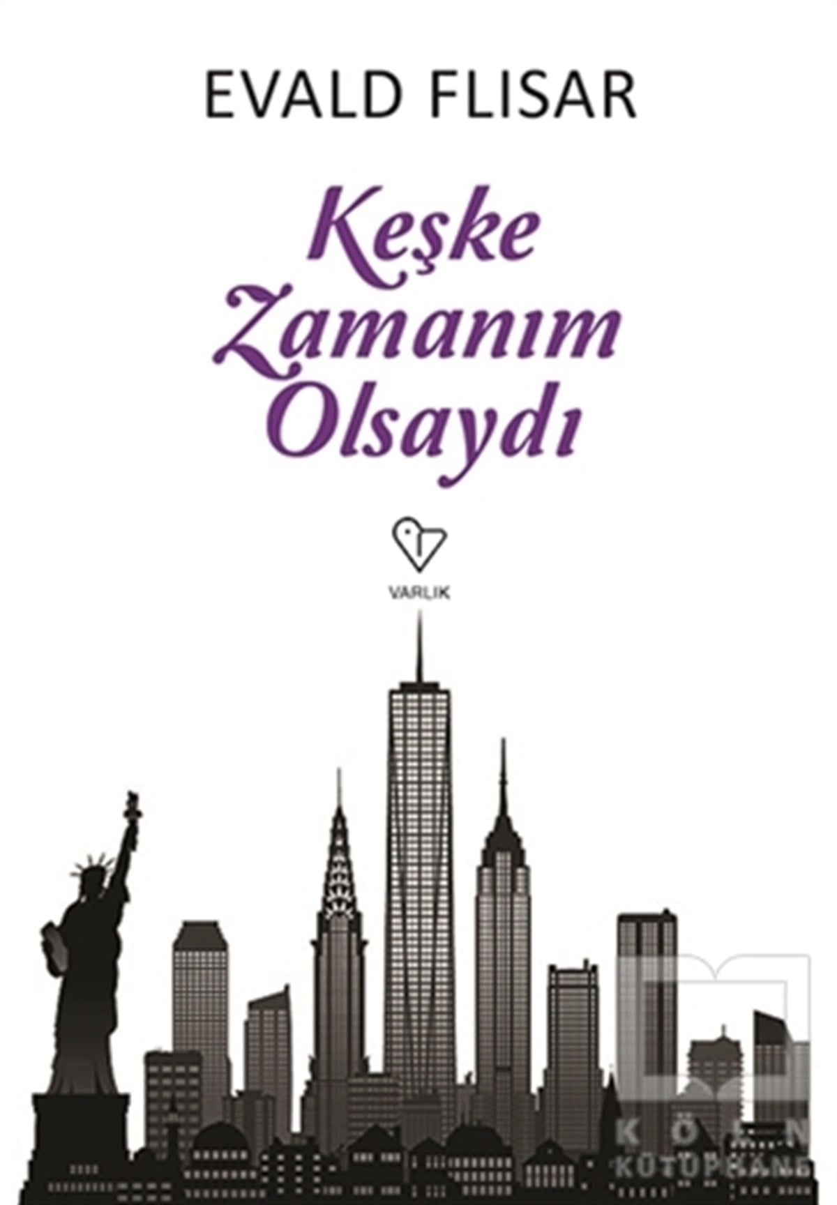 Evald FlisarRomanKeşke Zamanım Olsaydı