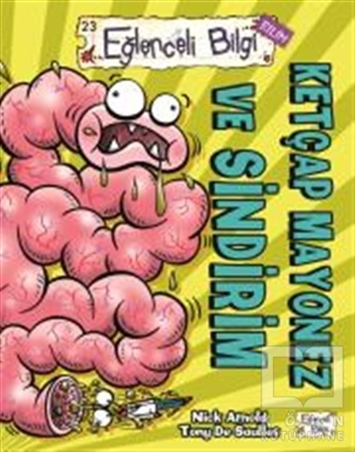 Nick ArnoldBilimsel KitaplarKetçap Mayonez ve Sindirim