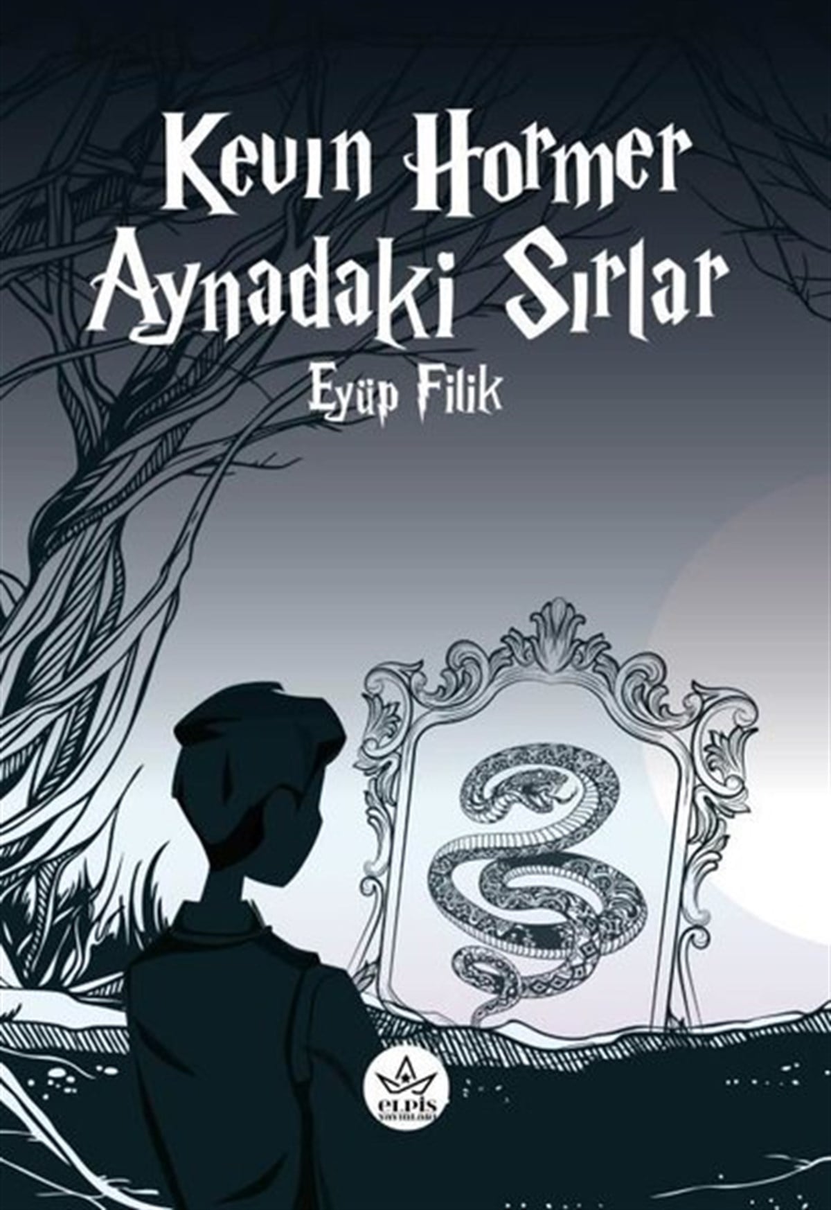 Eyüp FilikFantastik Kitaplar & Fantastik RomanlarKevin Hormer - Aynadaki Sırlar