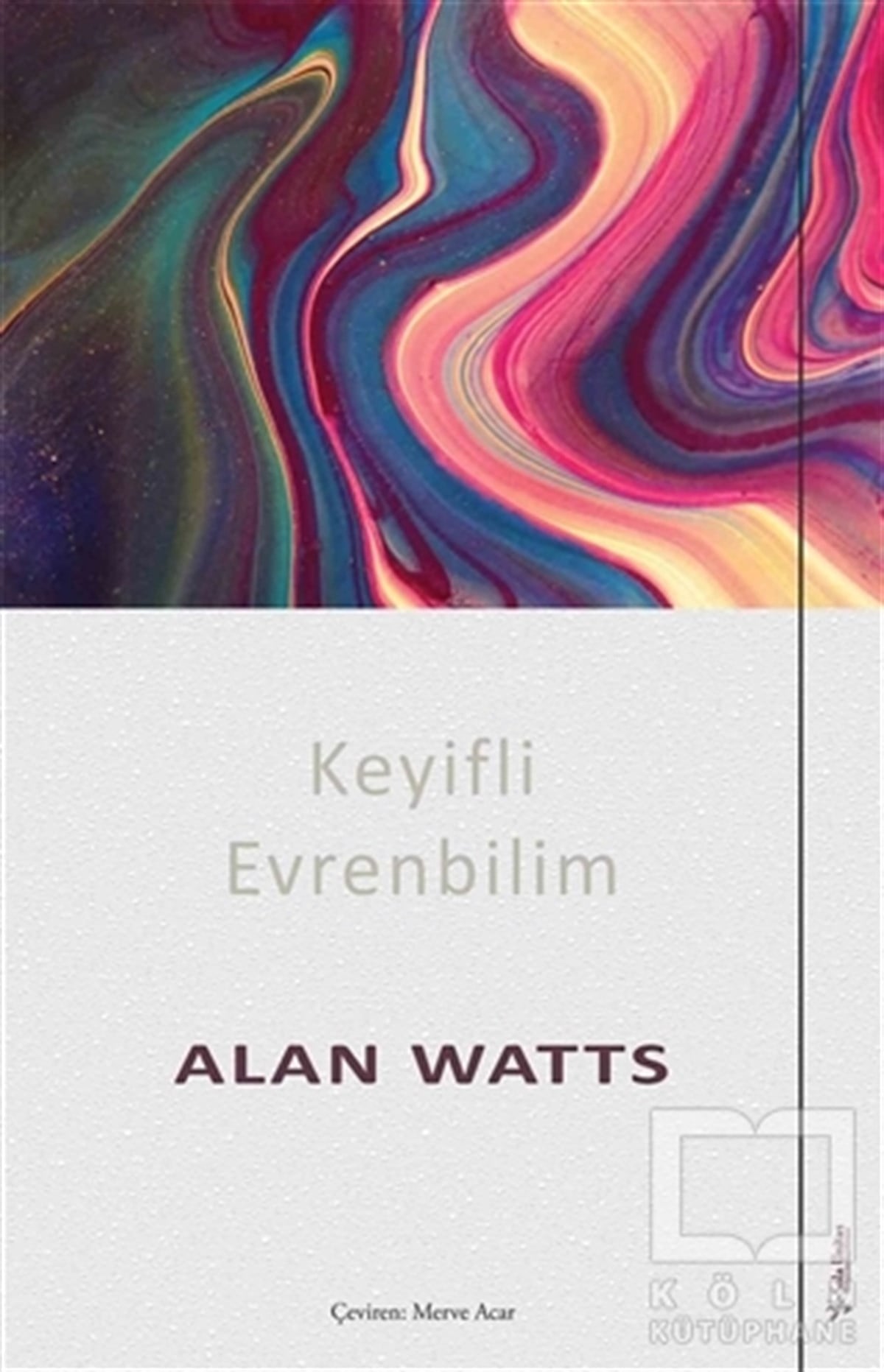 Alan WattsDiğerKeyifli Evrenbilim