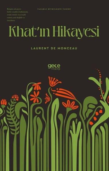 Laurent de MonceauBotanikKhatın Hikayesi - Yasaklı Bitkilerin Tarihi